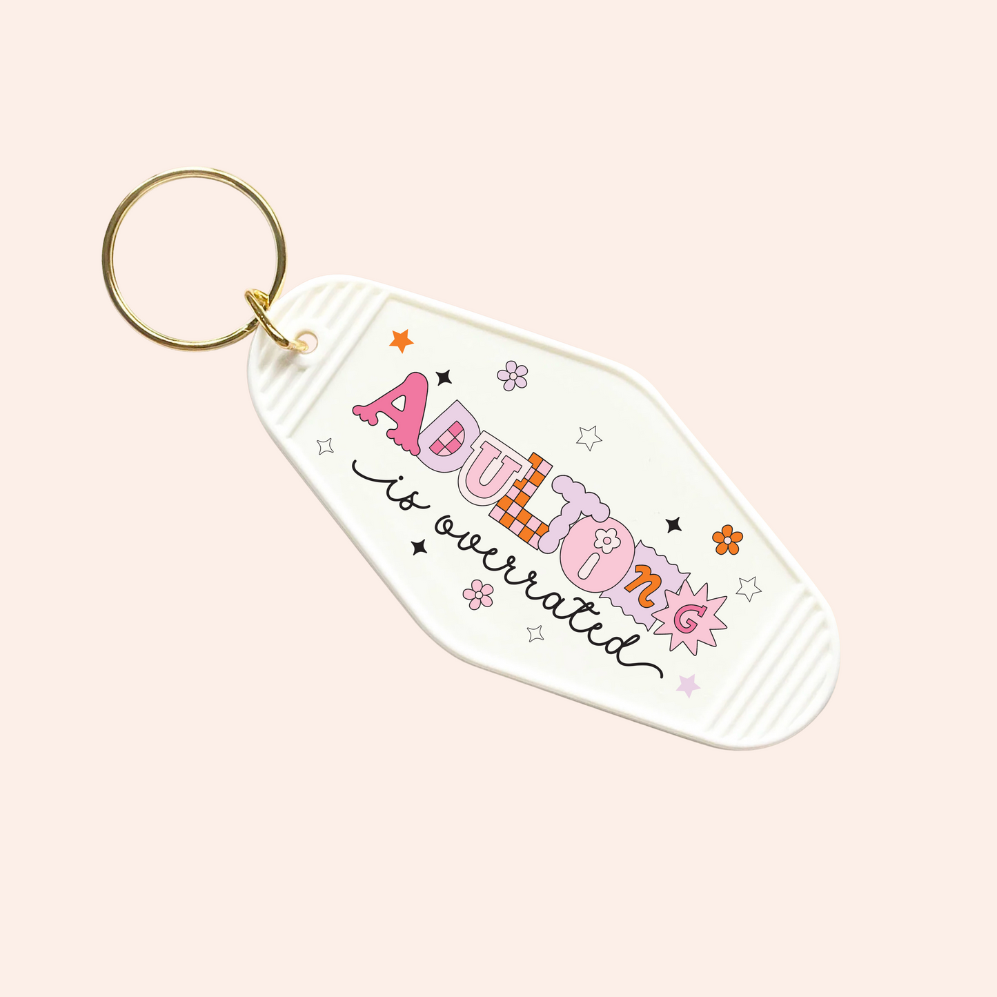 Adulting is Overrated UV-DTF Keychain