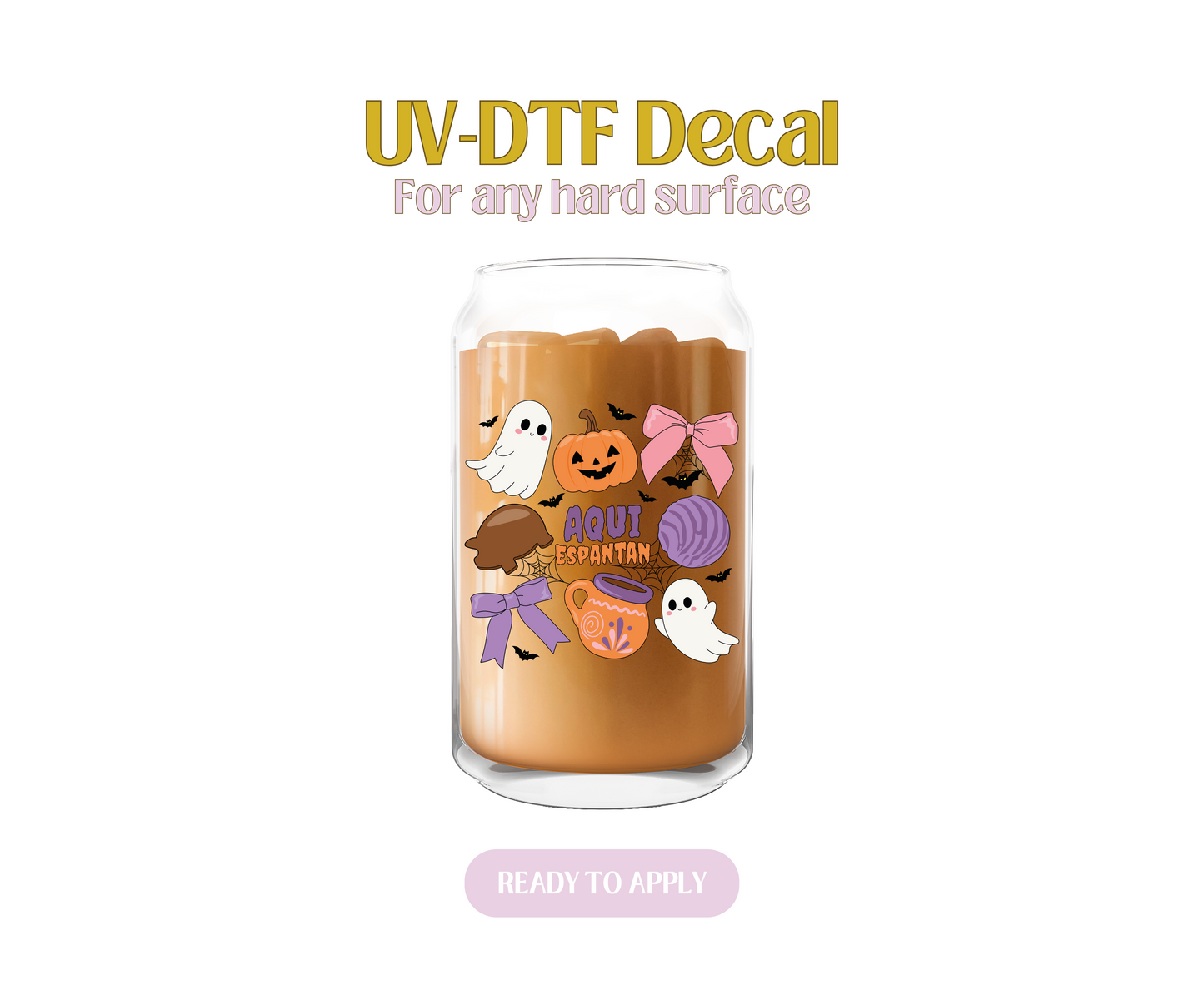Aqui Espantan UV-DTF Decal