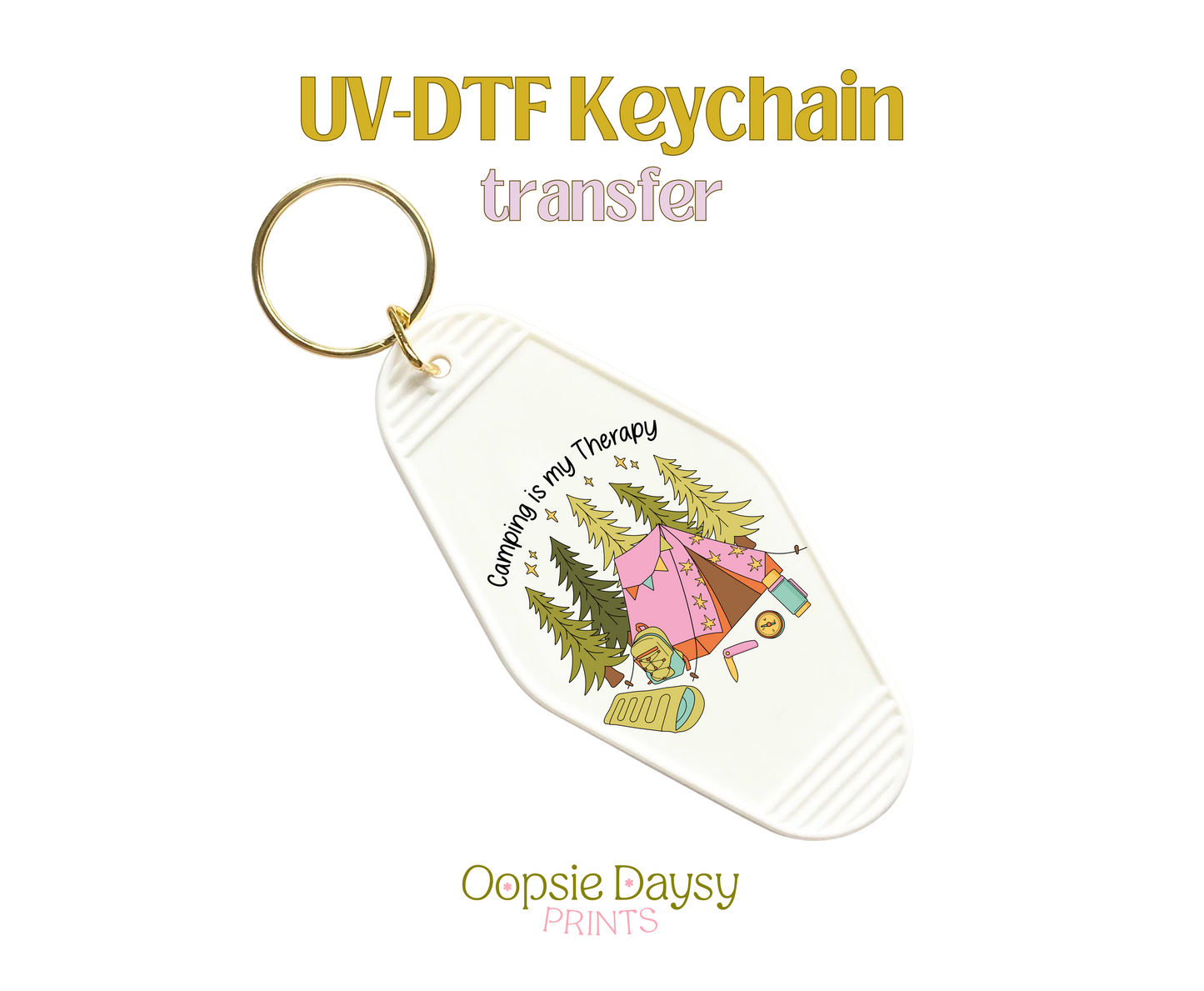 Camping Is My Therapy UV-DTF Keychain