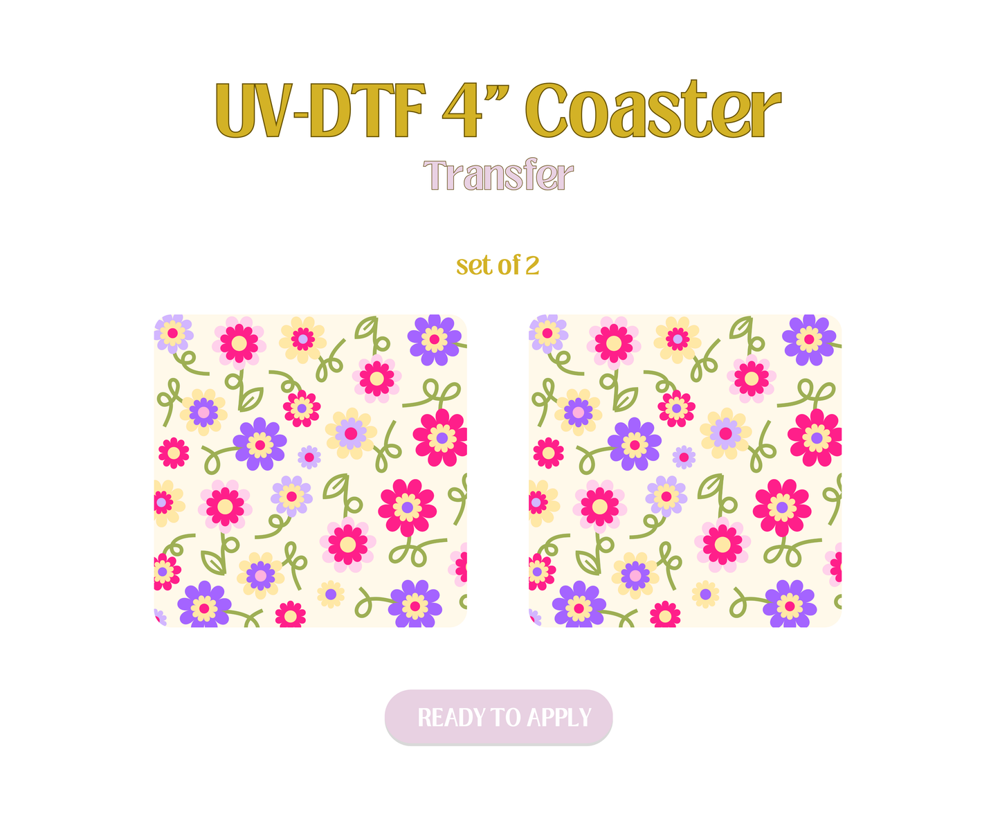 Cutie Limited Flowers UV-DTF 4" Coaster