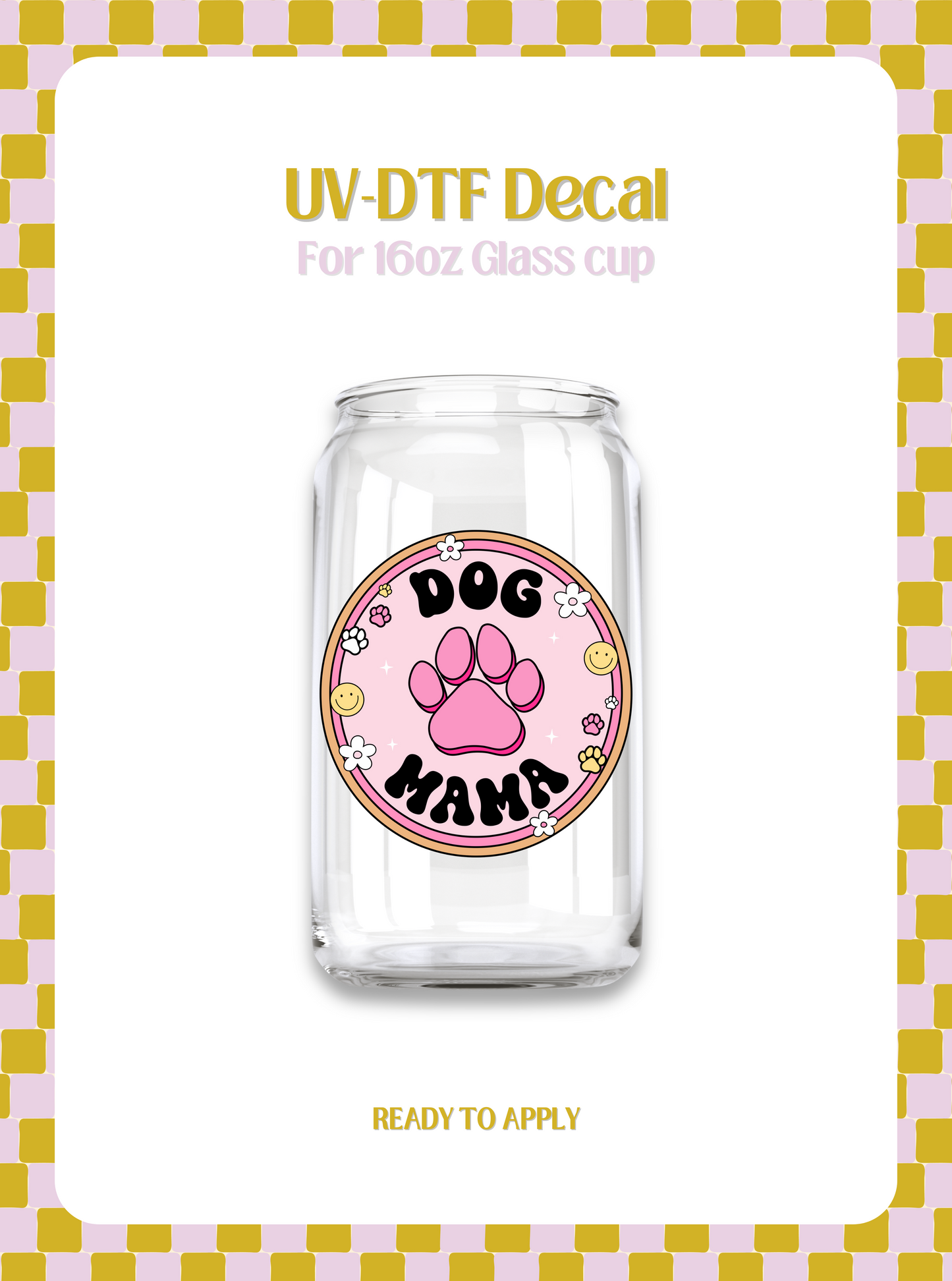 Dog Mama UV-DTF Decal