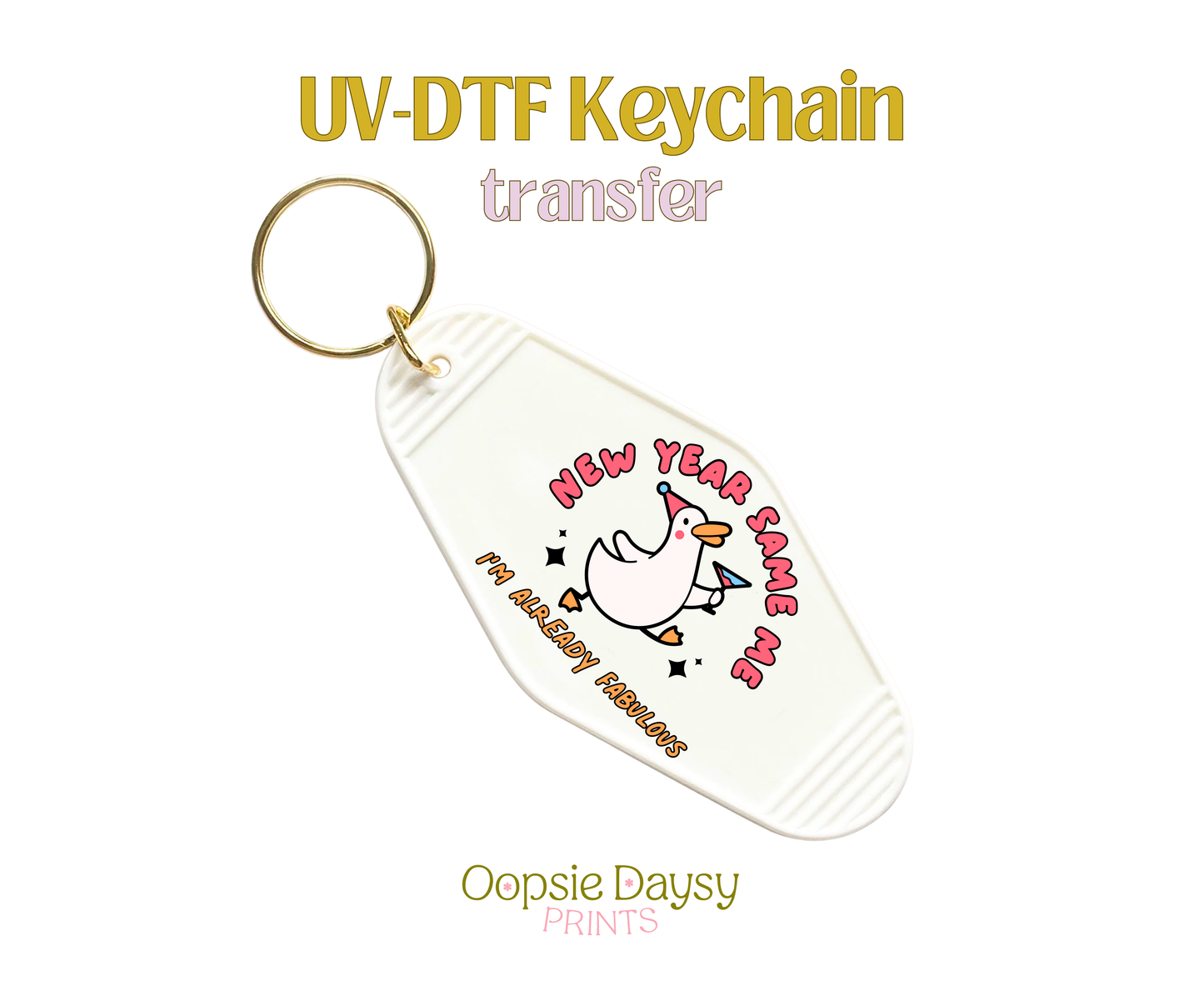 Ducky New Year Same Me UV-DTF Keychain
