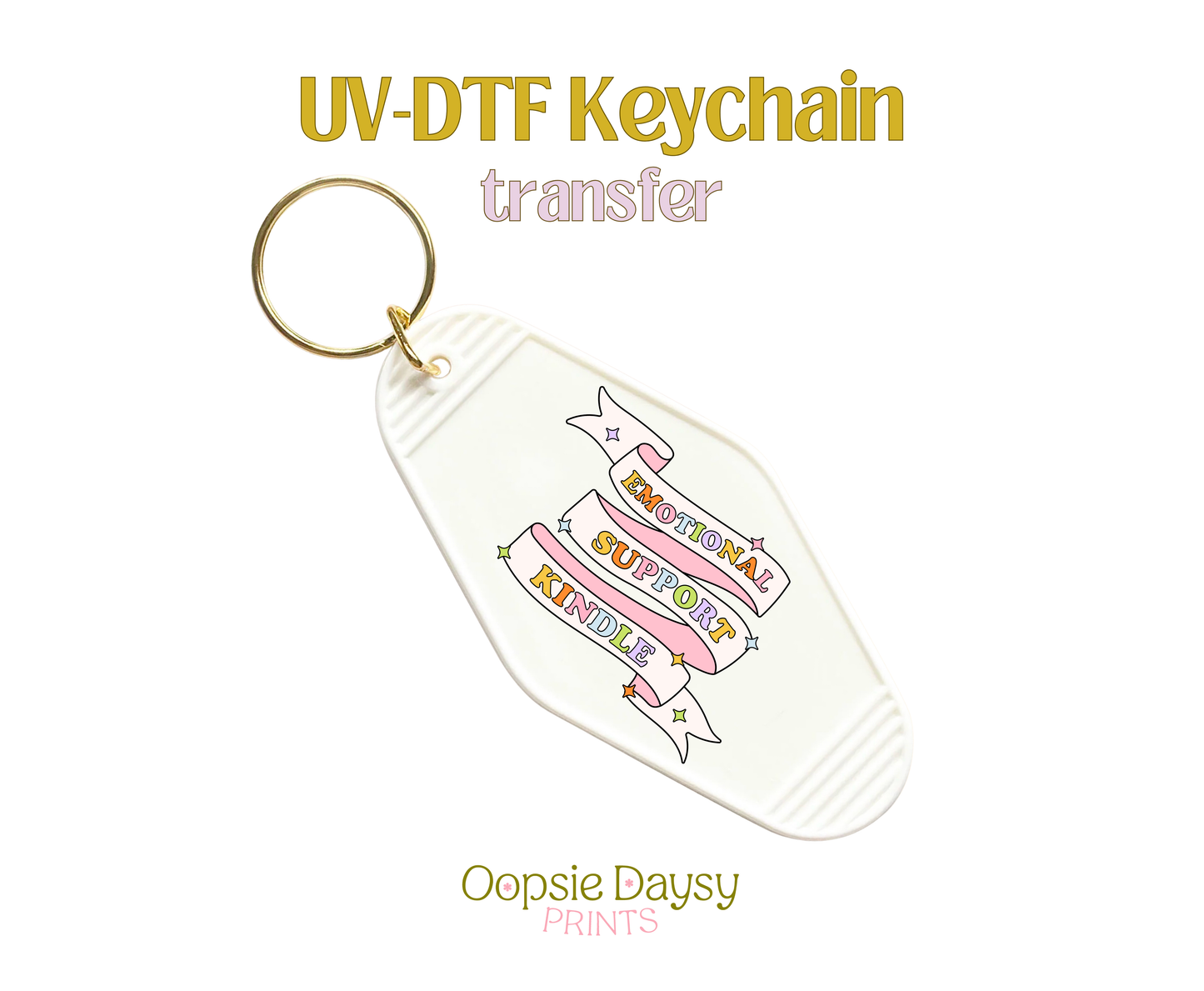 Emotional Support Kinfle Colorful UV-DTF Keychain