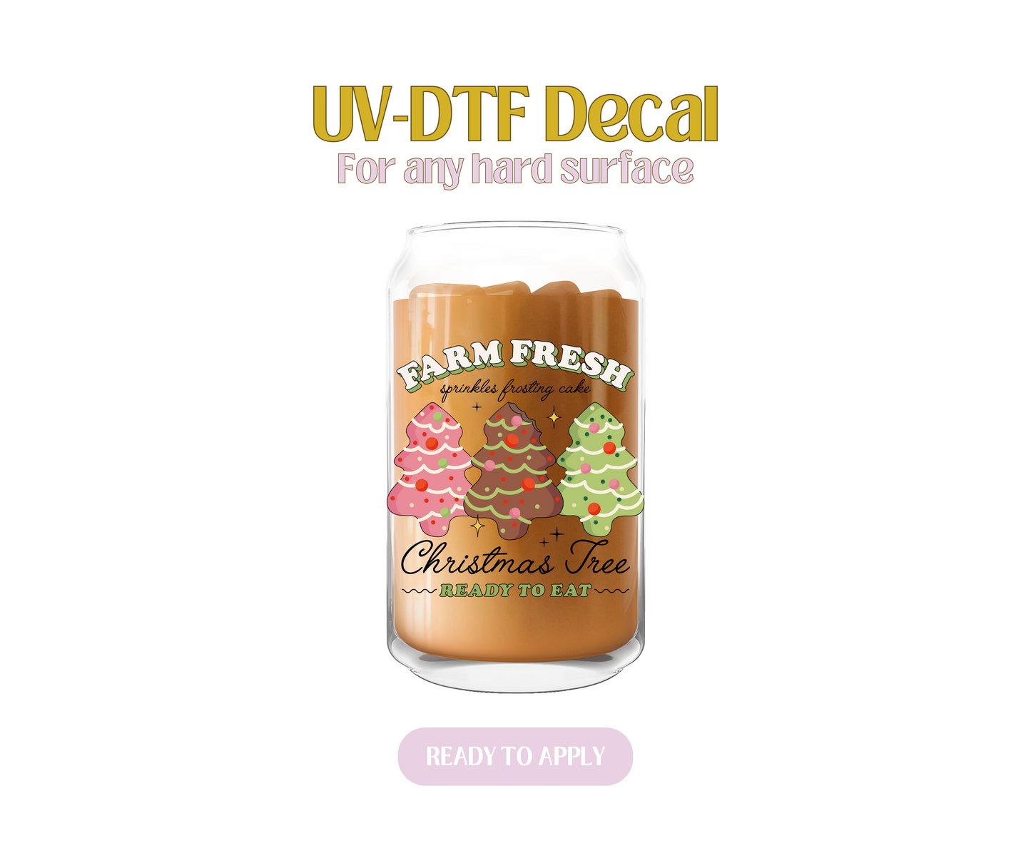 Farm Fresh Christmas Trees UV-DTF Decal