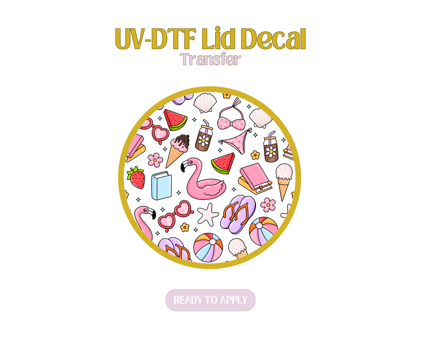 Fun Summer Vibes UV-DTF Lid Decal