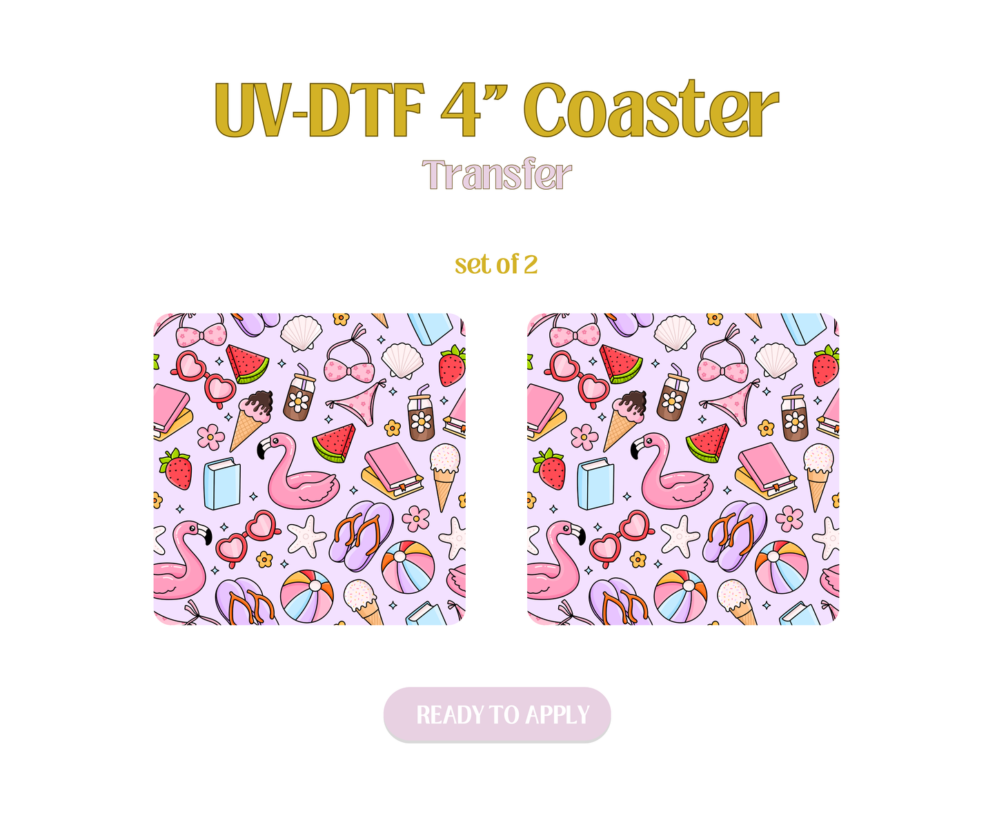 Fun Summer Vibes UV-DTF 4" Coaster