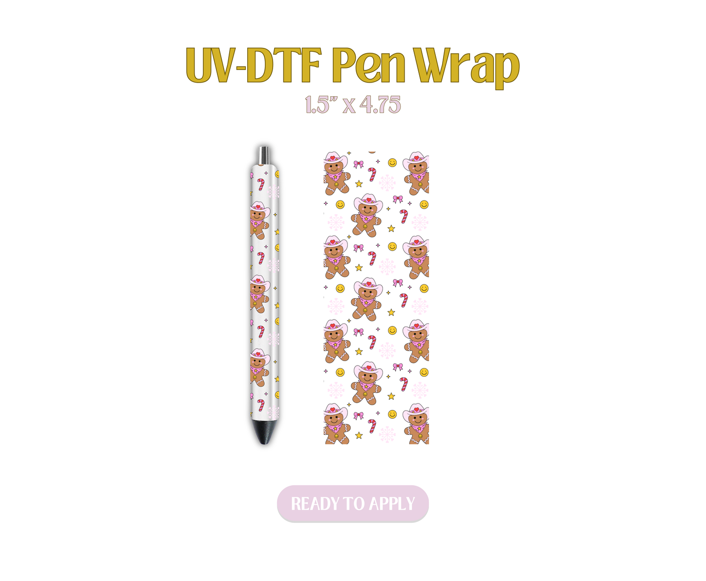 Gingerbread Girlies UV-DTF Pen Wraps