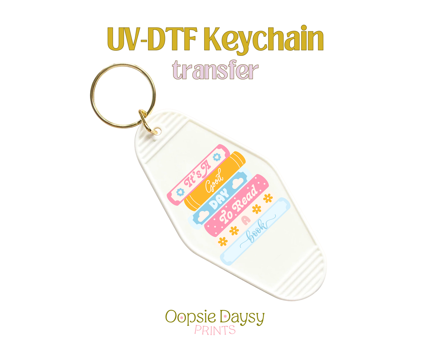 Good Day to Read a Book UV-DTF Keychain