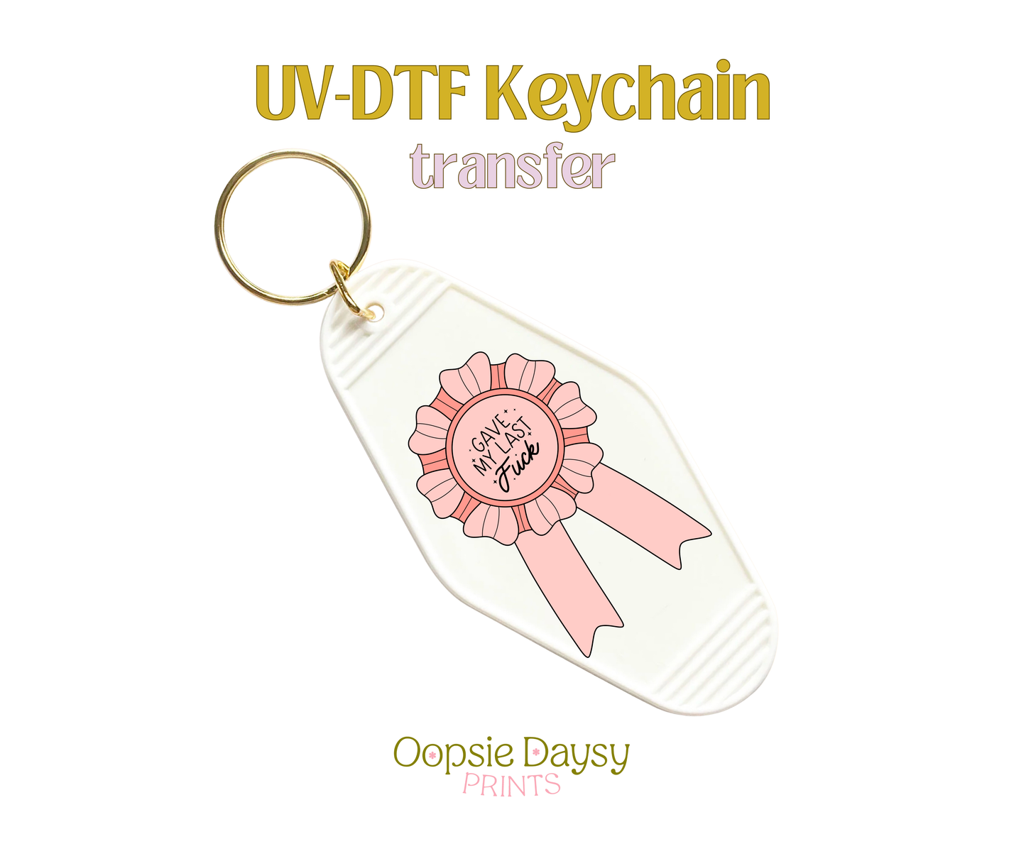 Have My Last Fuck Peach Pink Ribbon UV-DTF Keychain