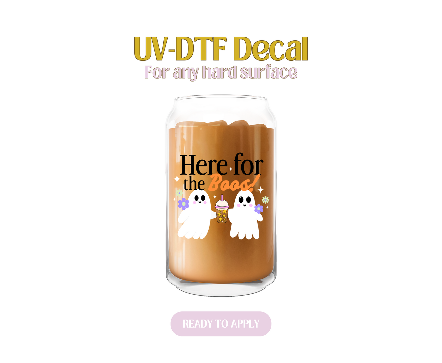 Here for the Boos Orange UV-DTF Decal