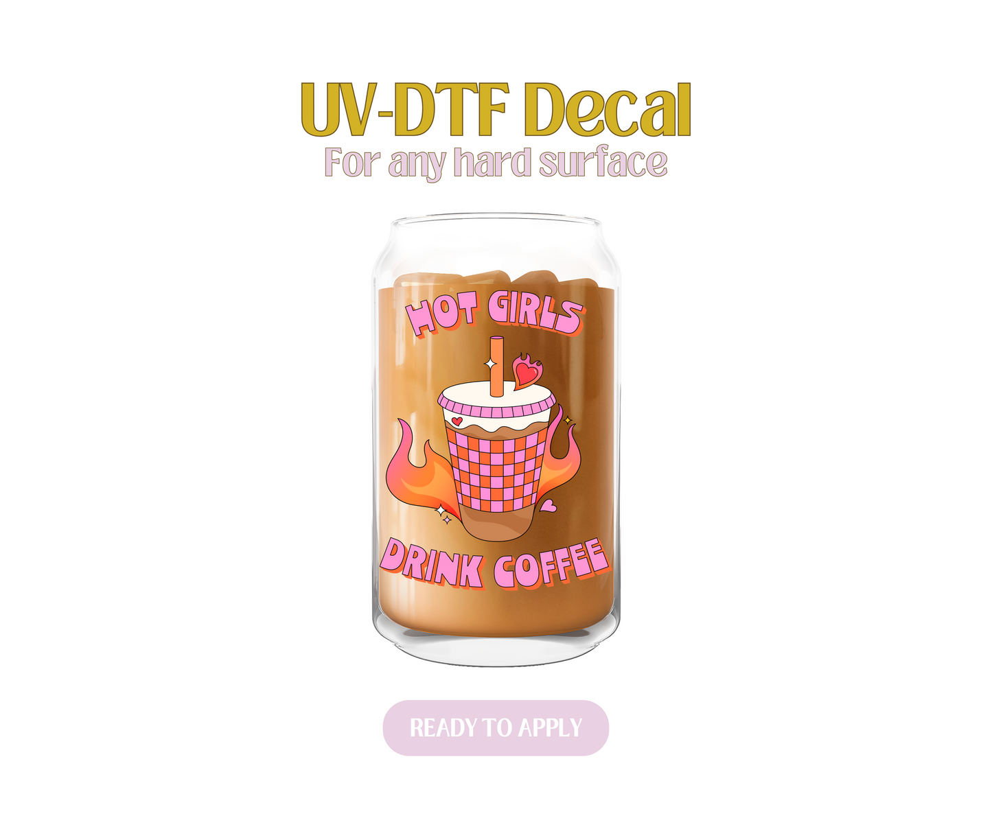 Hot Girls Drink Coffee Checks Pink Orange UV-DTF Decal