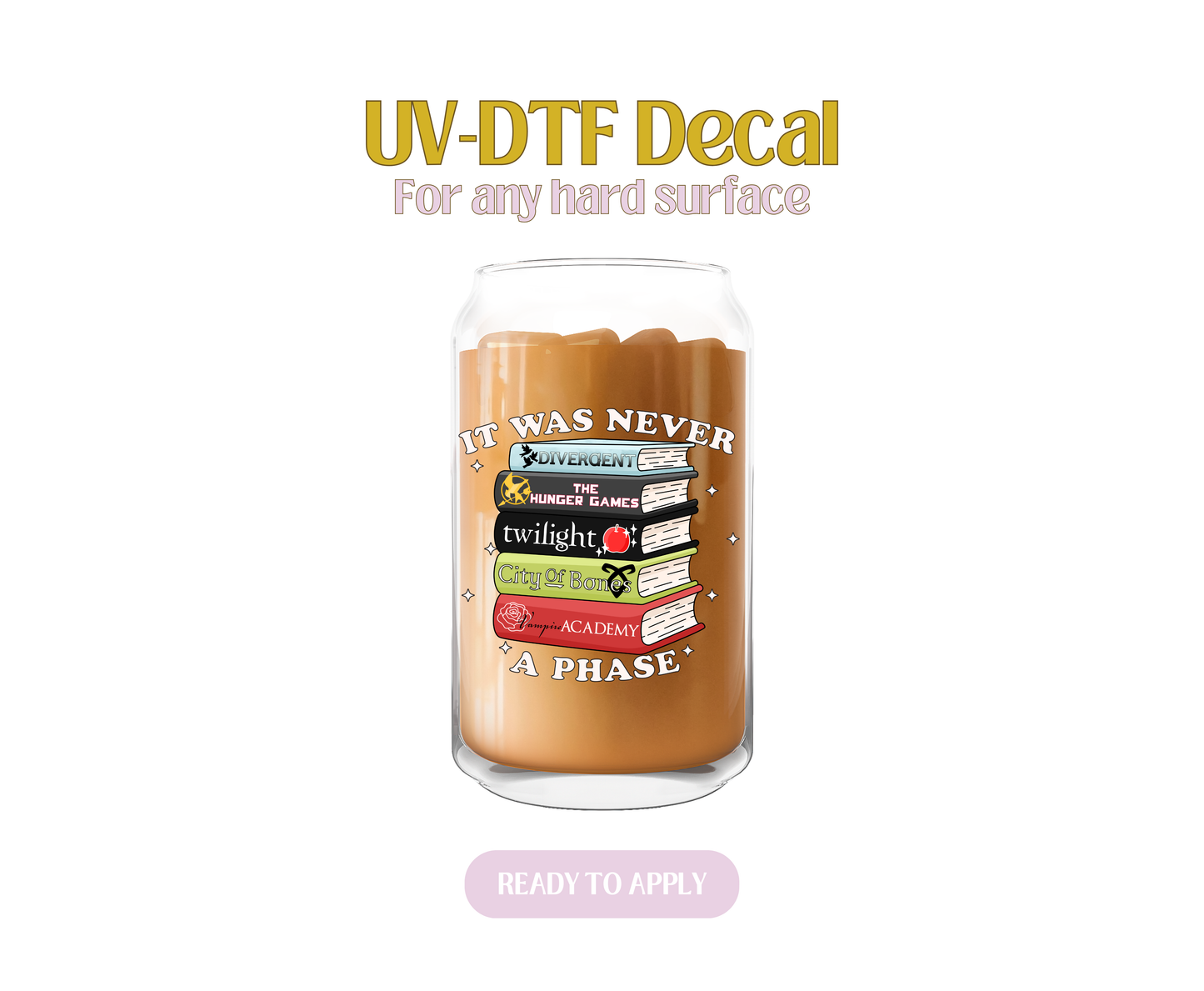 It Was Never A Phase UV-DTF Decal