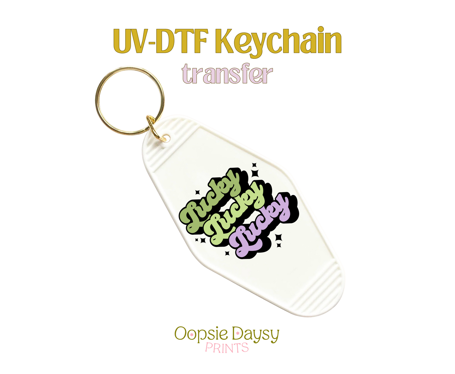Lucky Lucky Lucky Stack UV-DTF Keychain