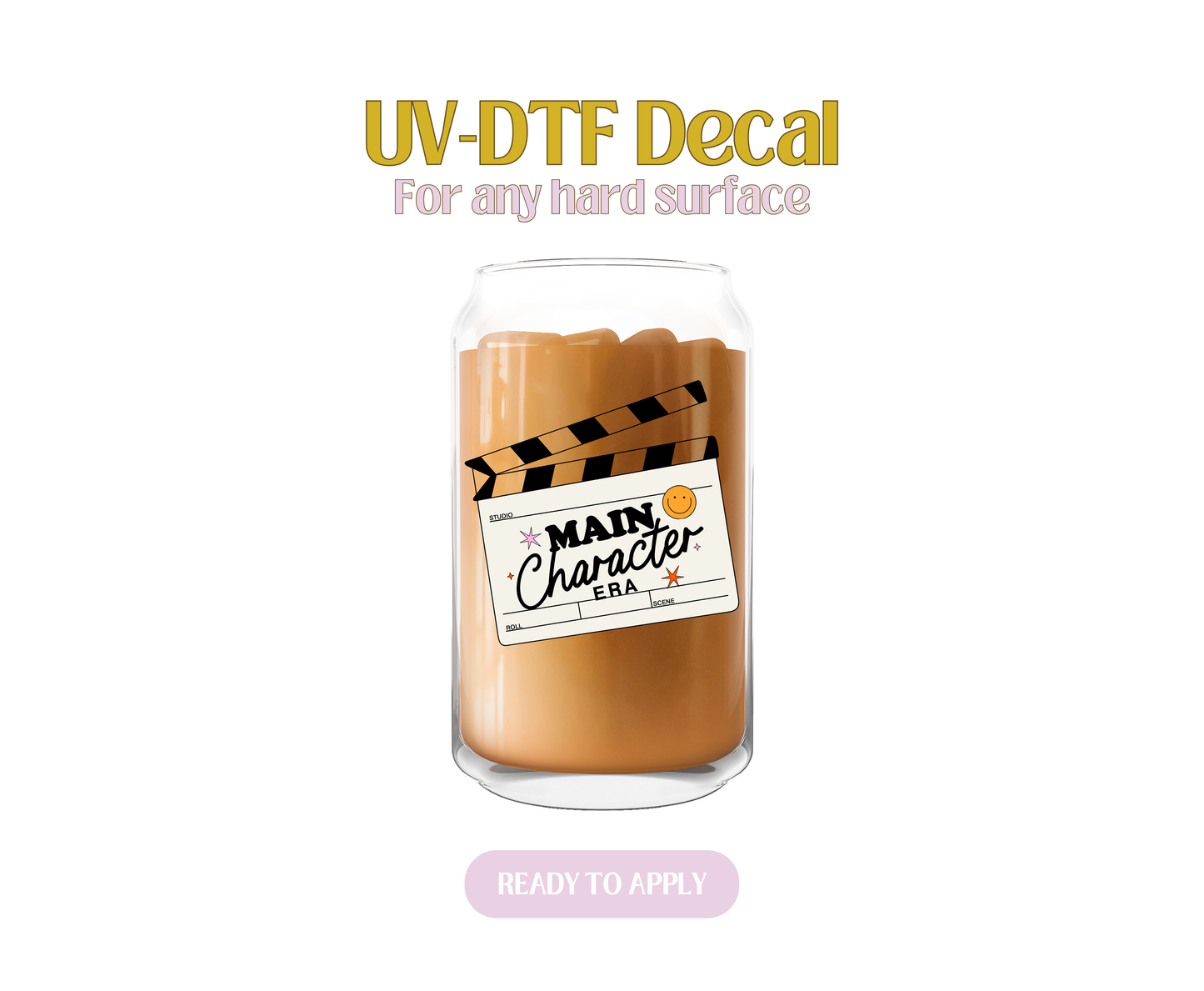 Main Character Era UV-DTF Decal