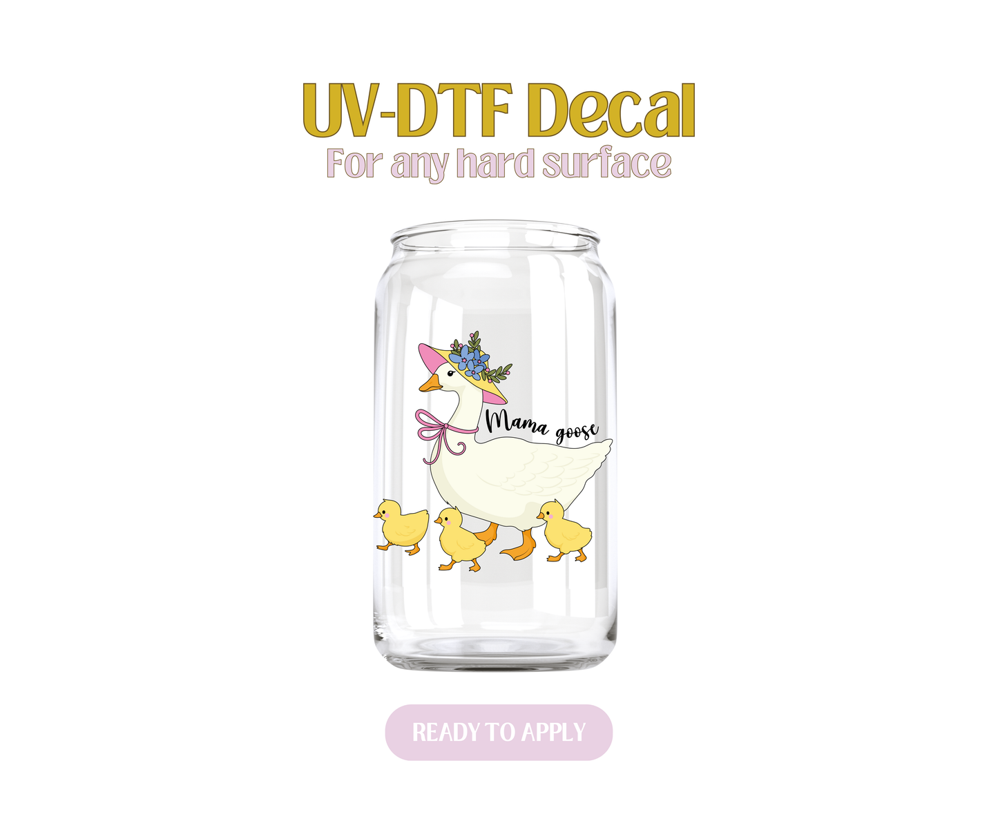 Mama Goose UV-DTF Decal