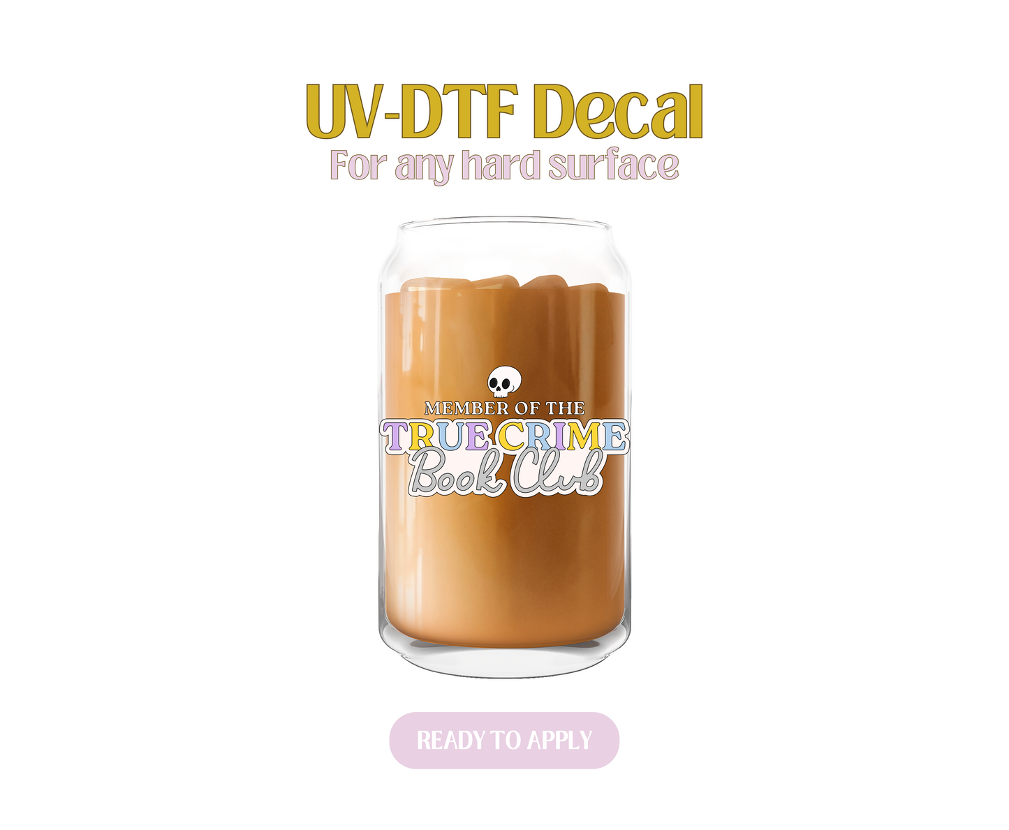 Member Of The True Crime UV-DTF Decal