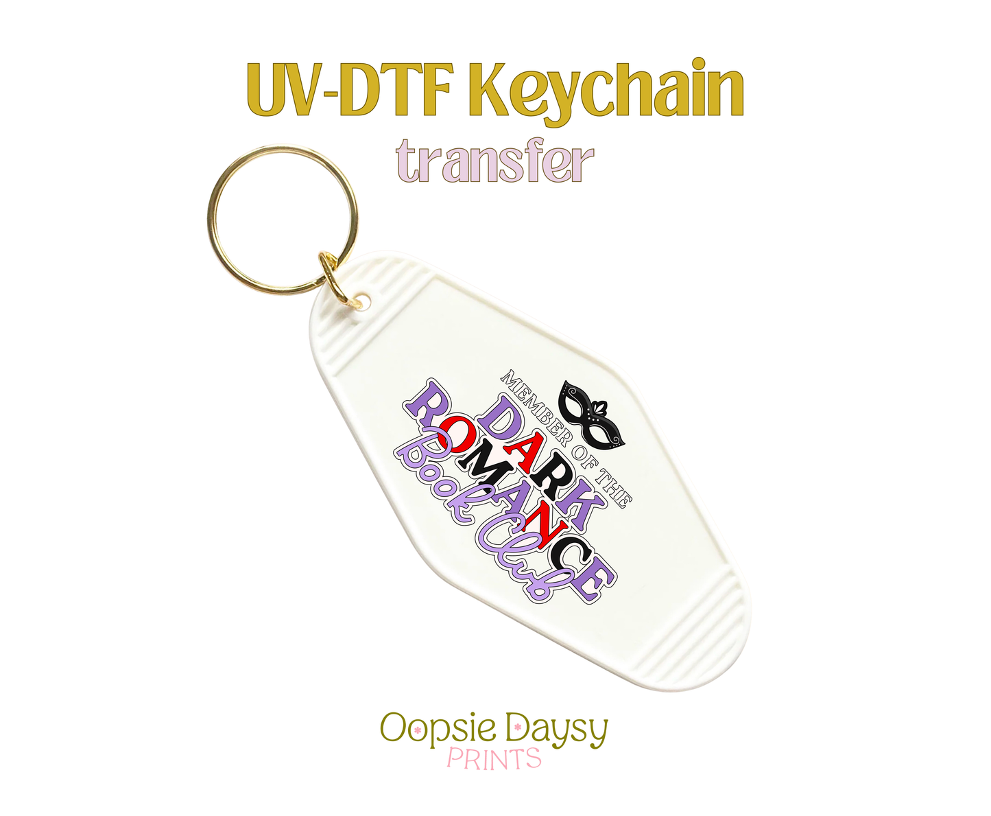 Member of The Dark Mystery Romance Book Club UV-DTF Keychain