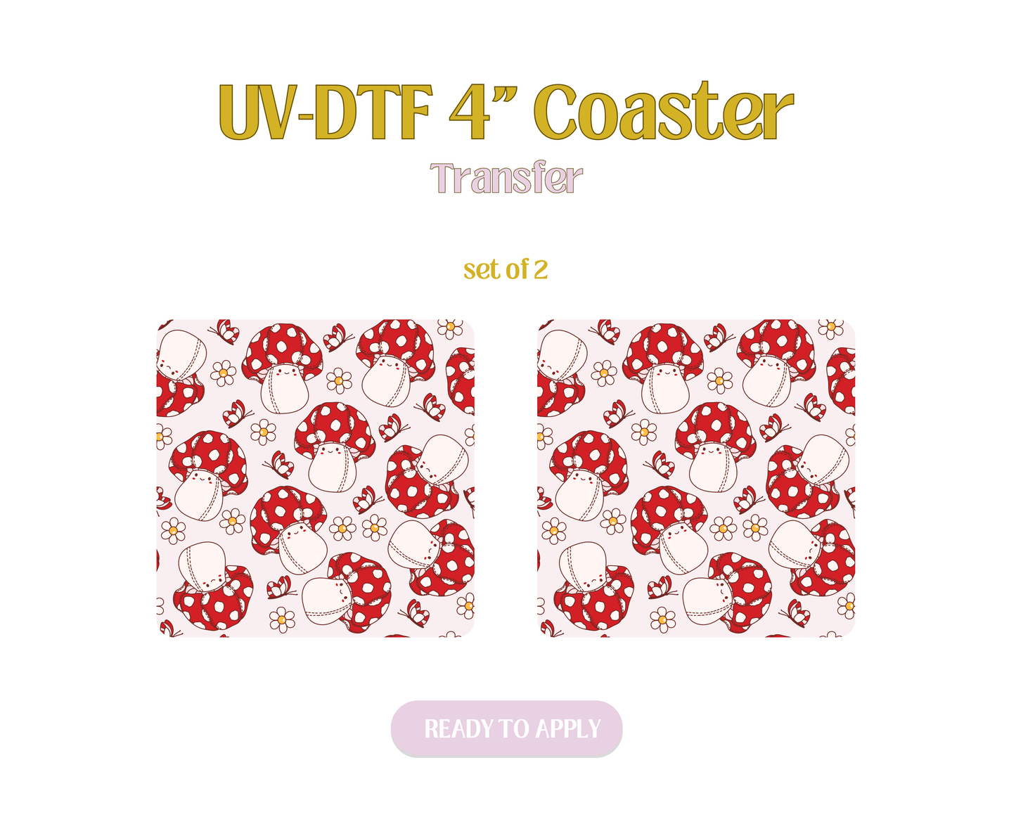 Mush Plush UV-DTF 4" Coaster
