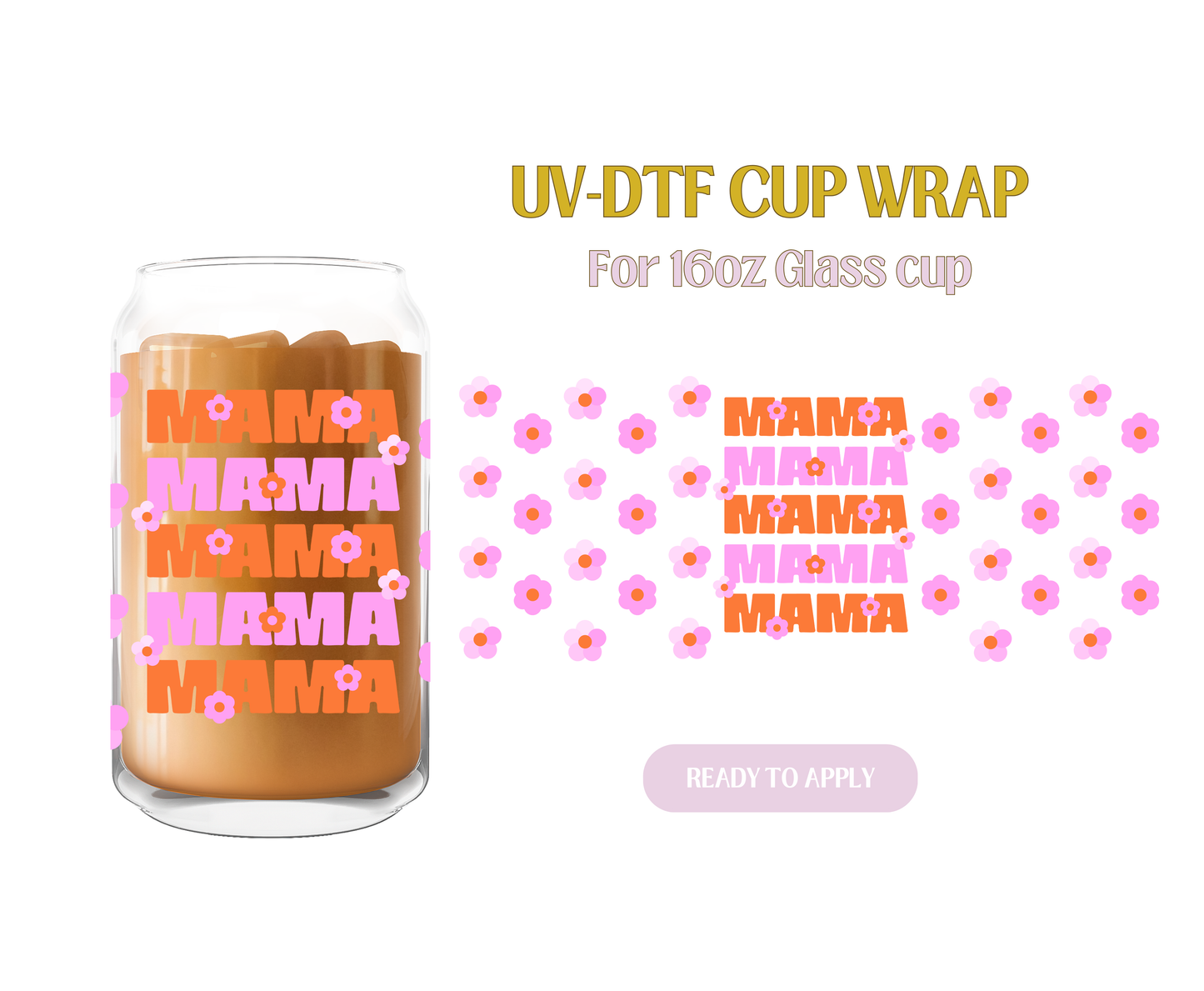 Pink Orange Mama Stack UV-DTF Wrap