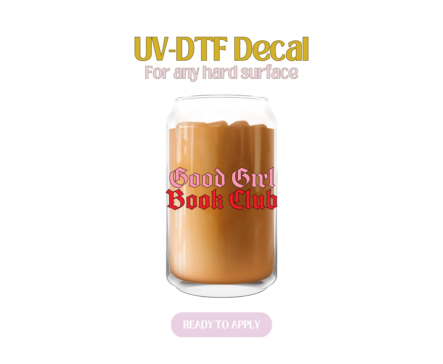 Pink Red Good Girl BC UV-DTF Decal