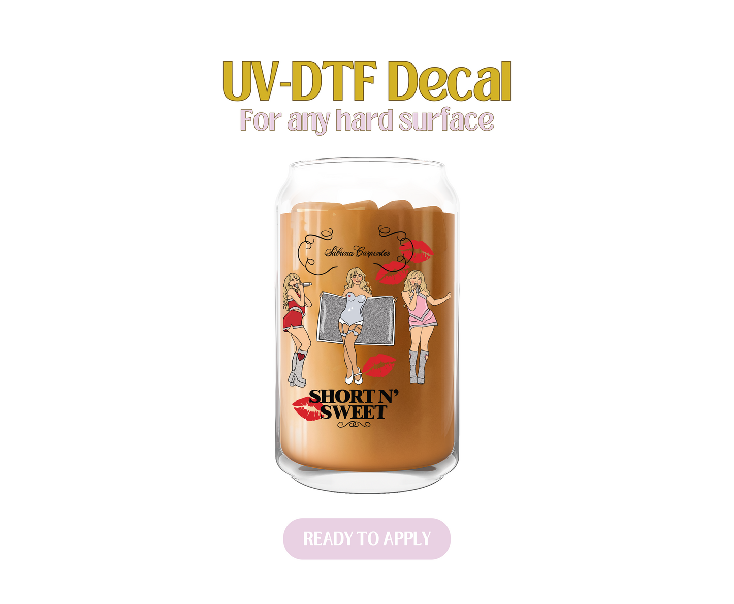 Sabrina Short N Sweet UV-DTF Decal