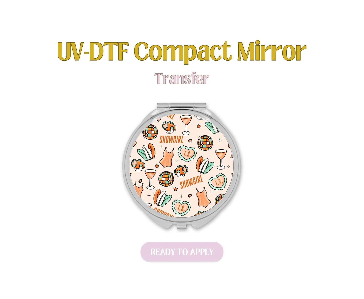 Showgirl Light Orange UV-DTF Compact Mirror