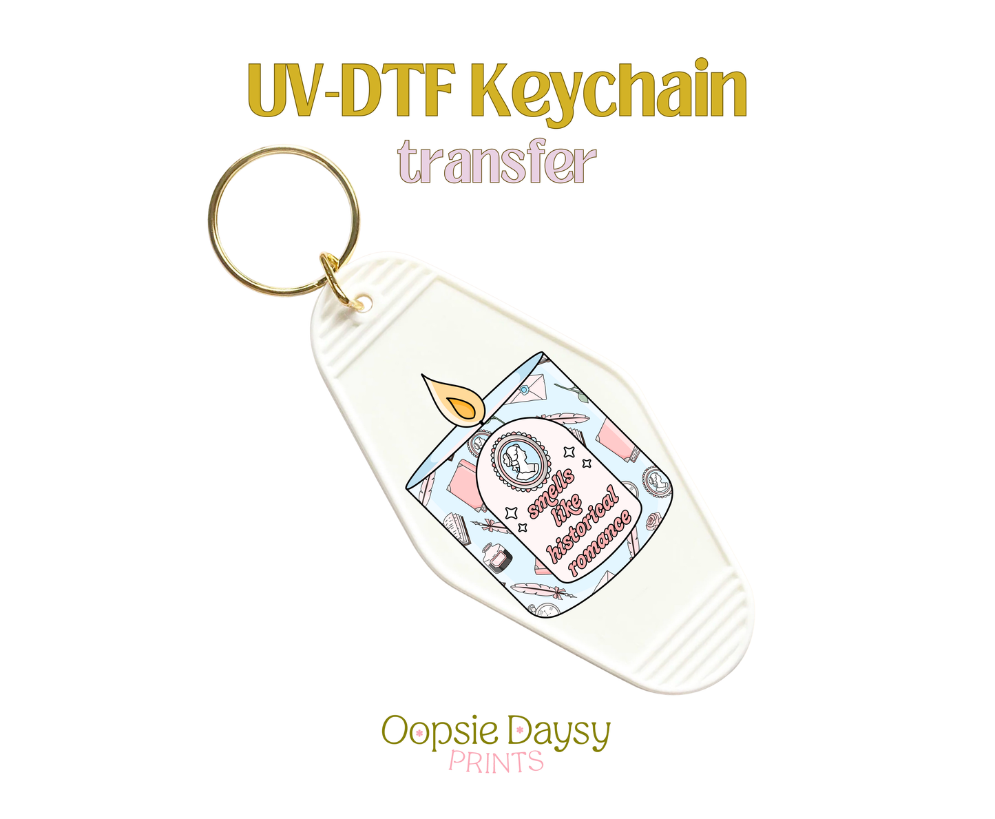 Smells Like Historical Romance Candle UV-DTF Keychain