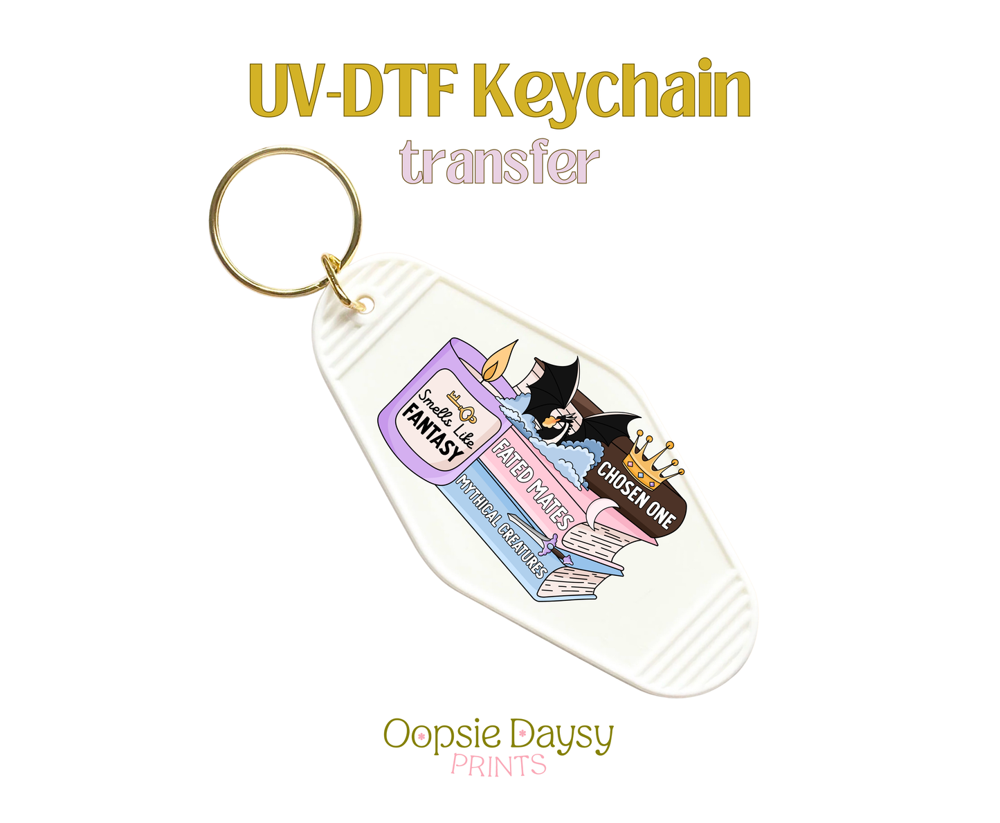 Smells like Fantasy UV-DTF Keychain