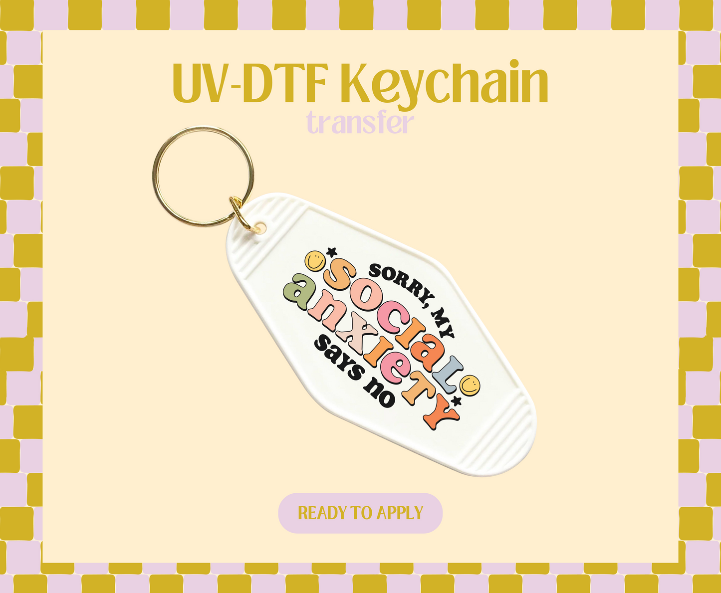 Social Anxiety UV-DTF Keychain