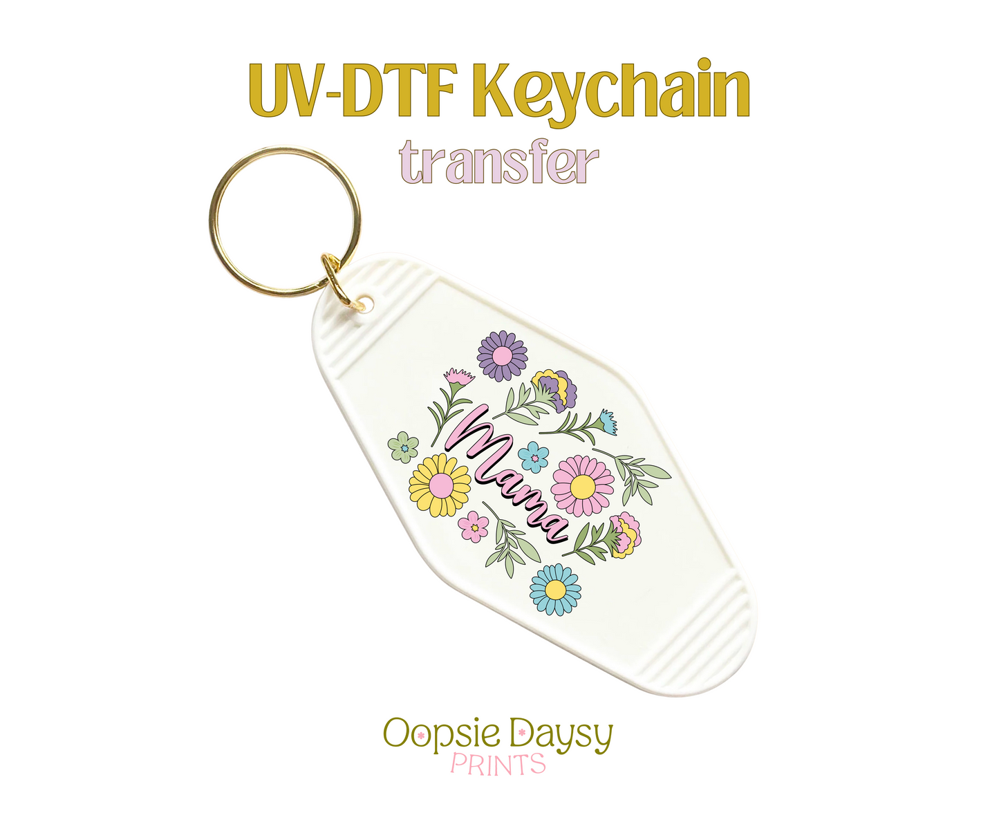 Spring Floral Mama UV-DTF Keychain