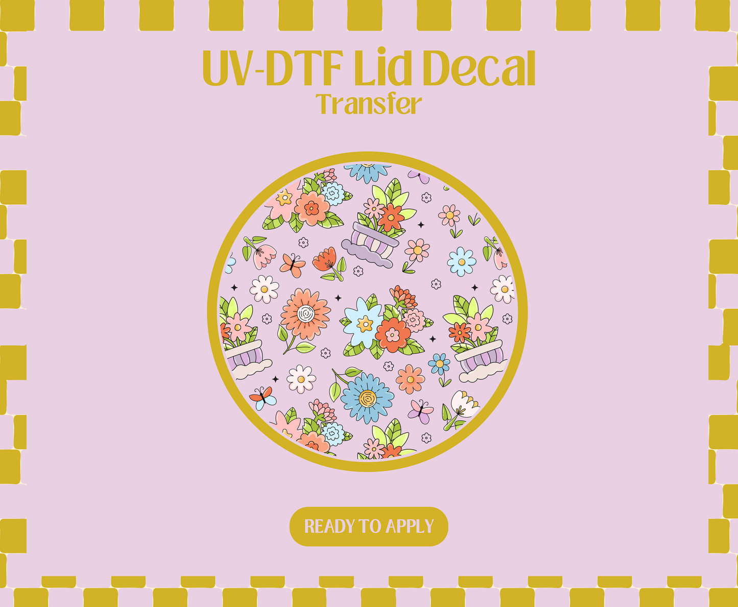 Spring Garden Flowers UV-DTF Lid Decal