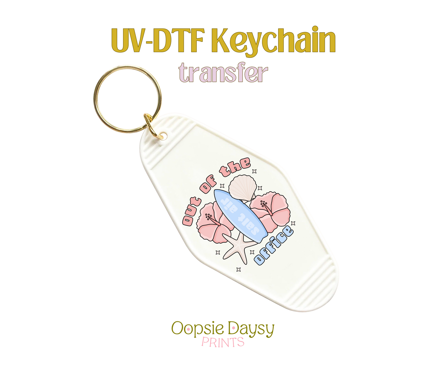 Summer Out Of The Office UV-DTF Keychain