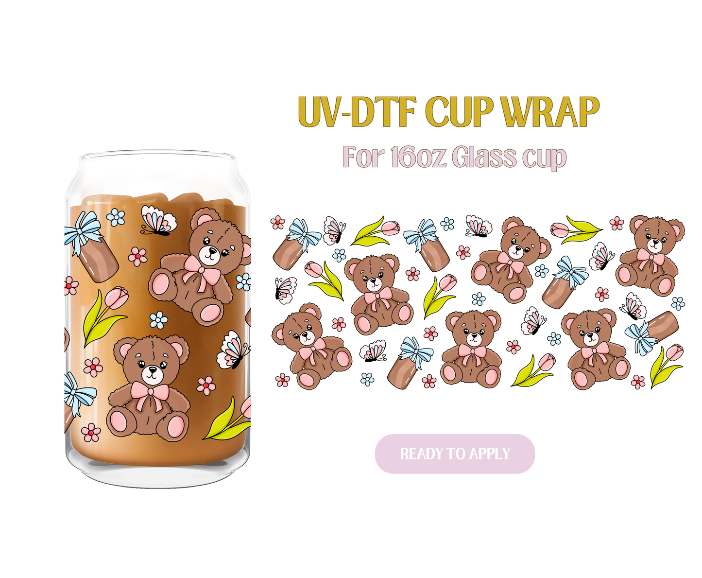 Teddy Lattes and Tulips UV-DTF Wrap