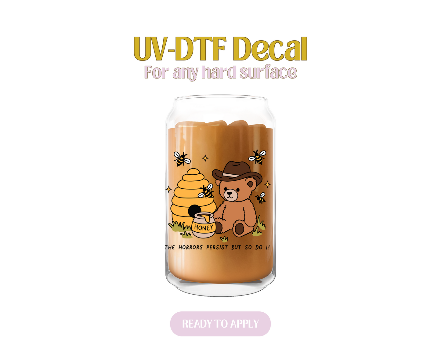 The Horrors Persist UV-DTF Decal