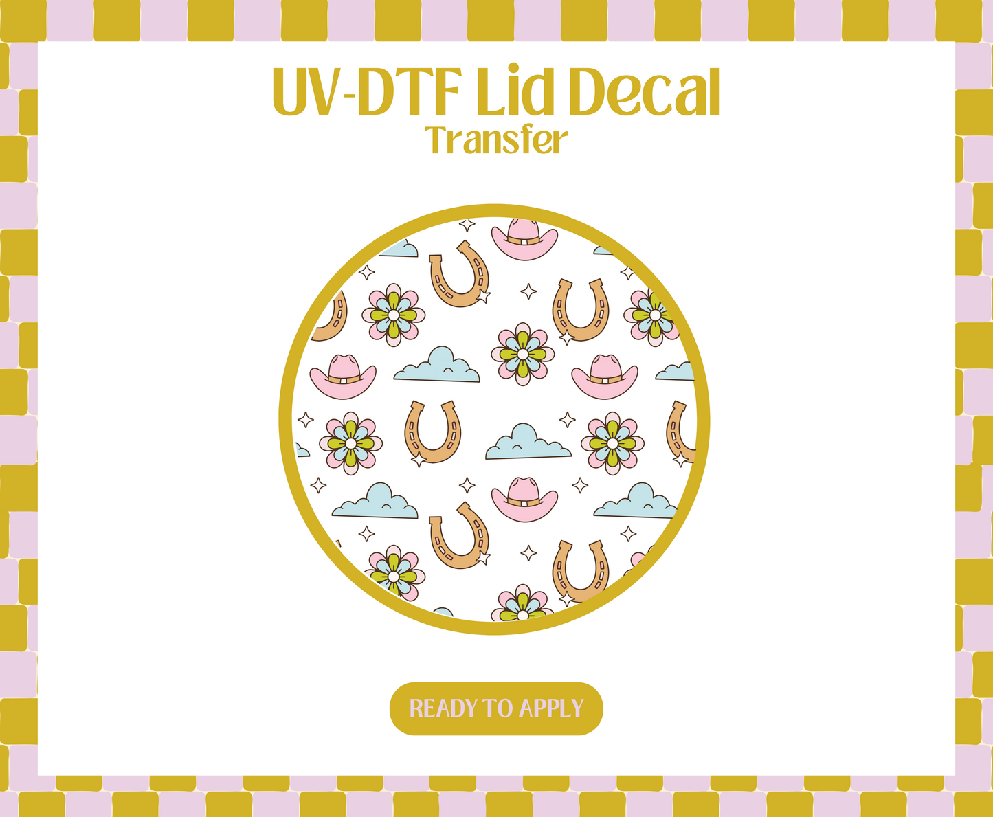 Western Luck UV-DTF Lid Decal
