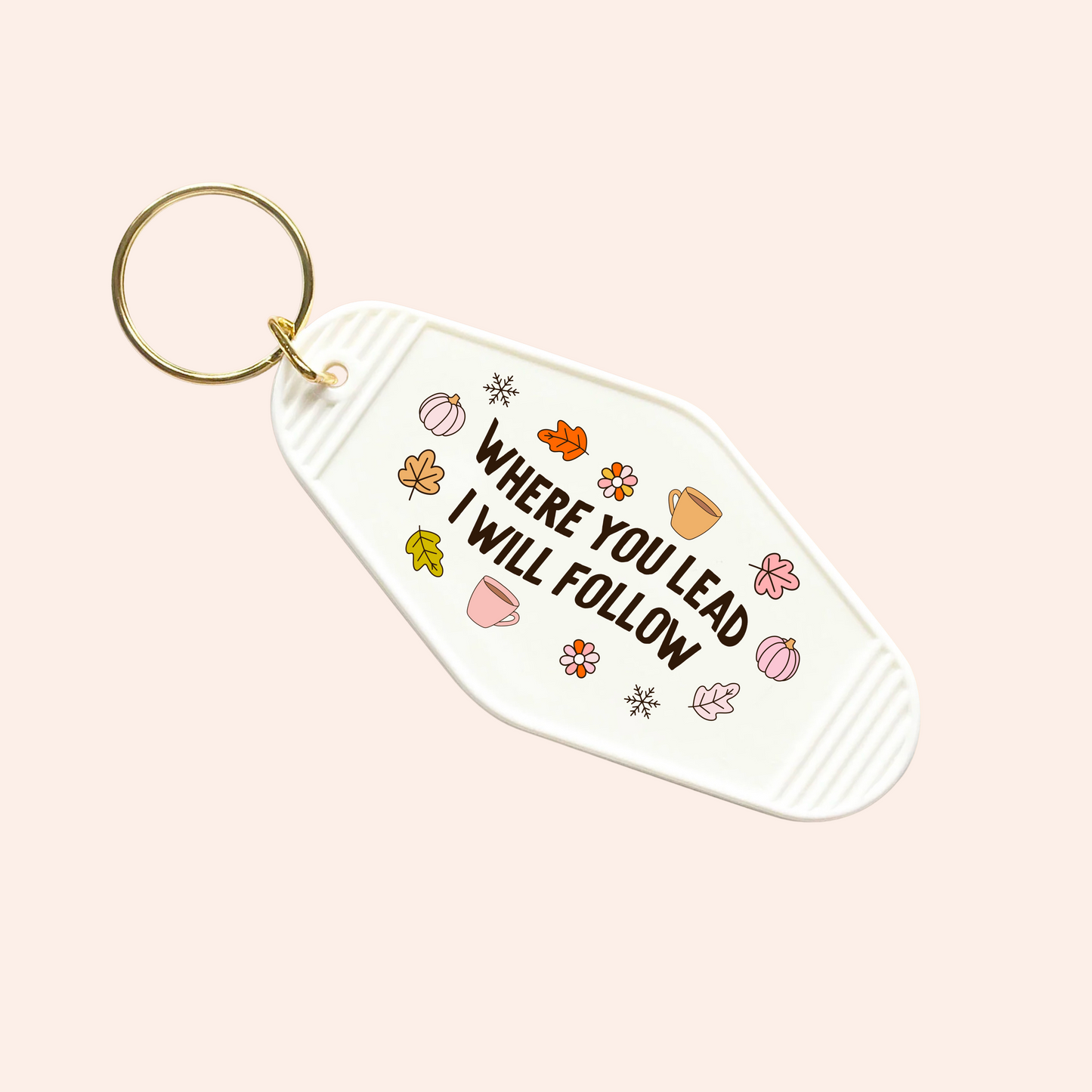 Where You Lead UV-DTF Keychain