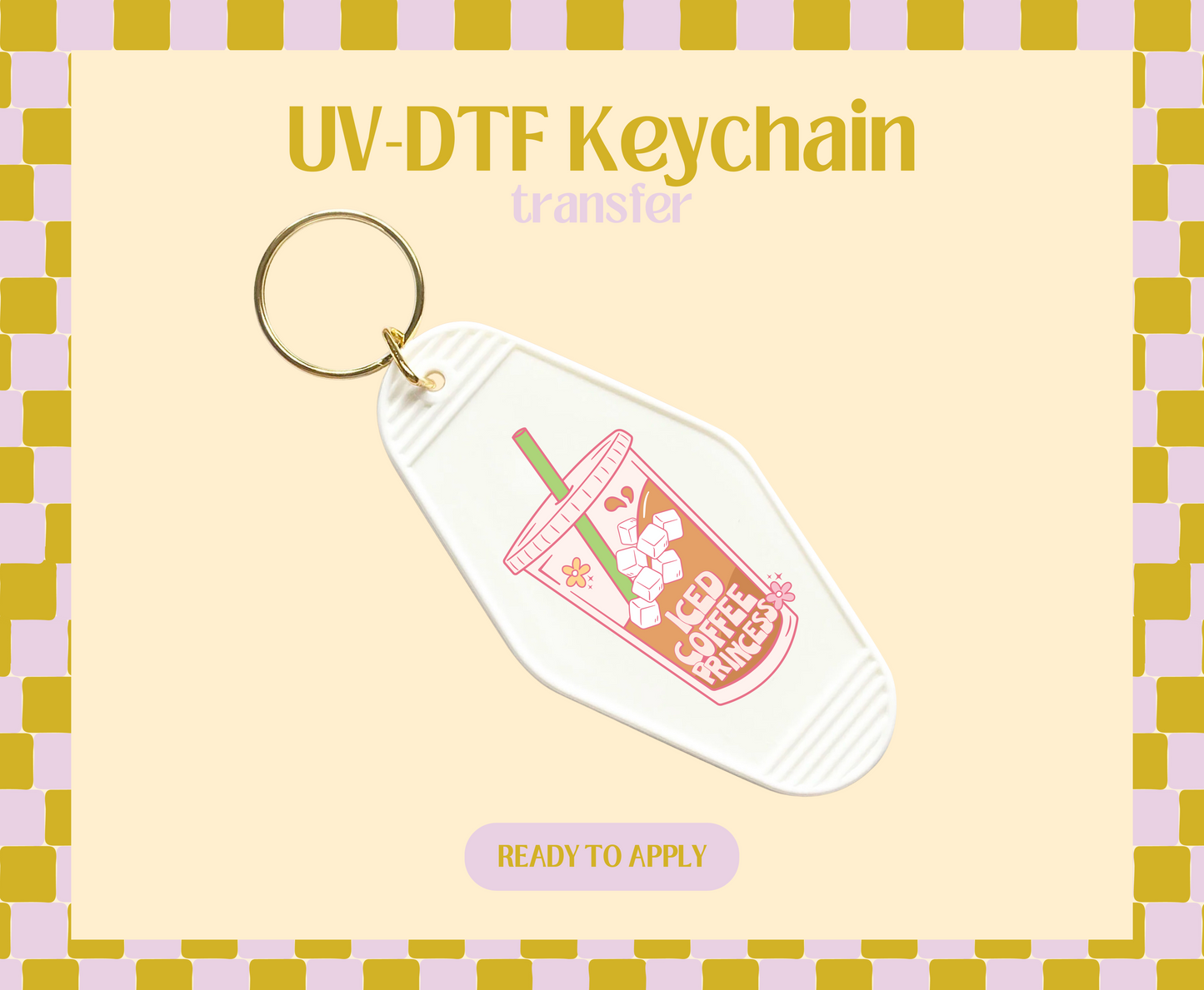 Iced Coffee Princess UV-DTF Keychain