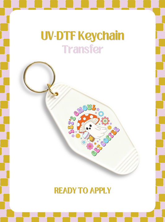 Lets Ghoul Get Coffee UV-DTF Keychain