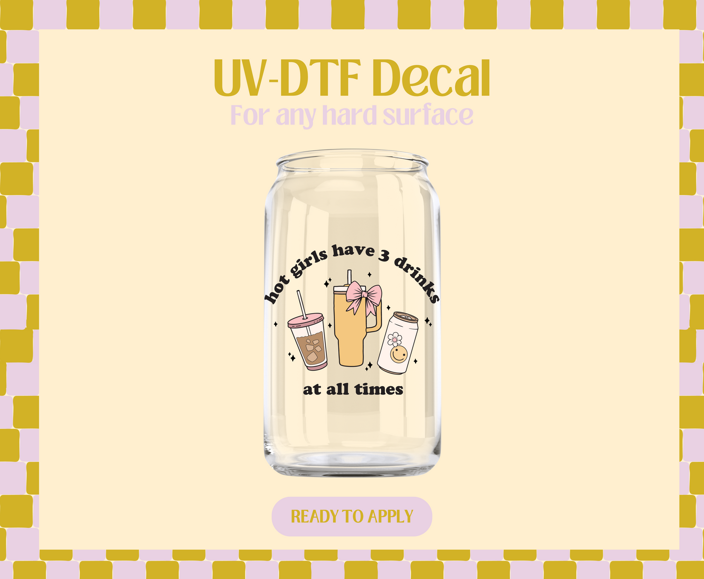 3 drinks UV-DTF Decal