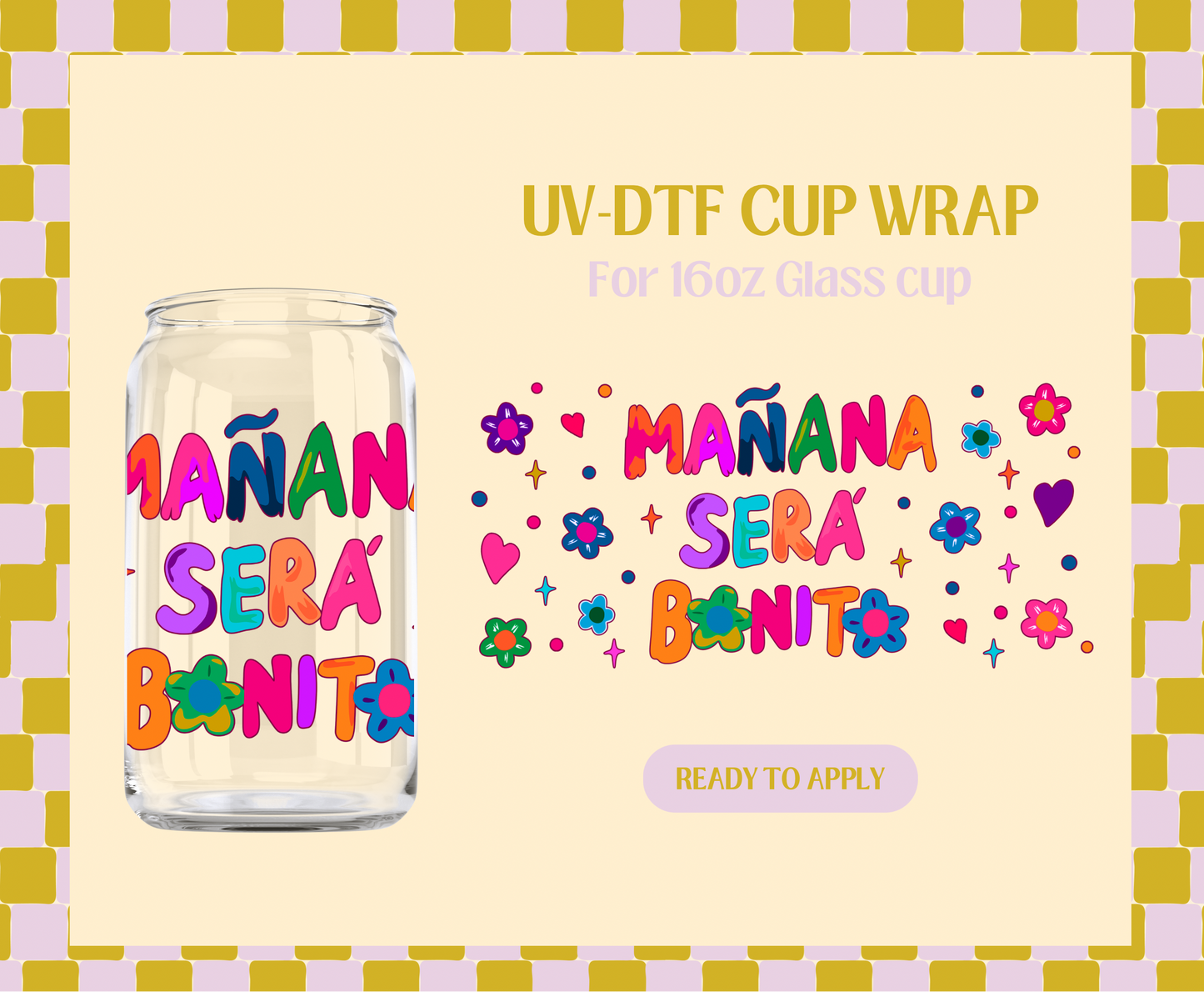 Manana Sera Bonito UV-DTF Wrap