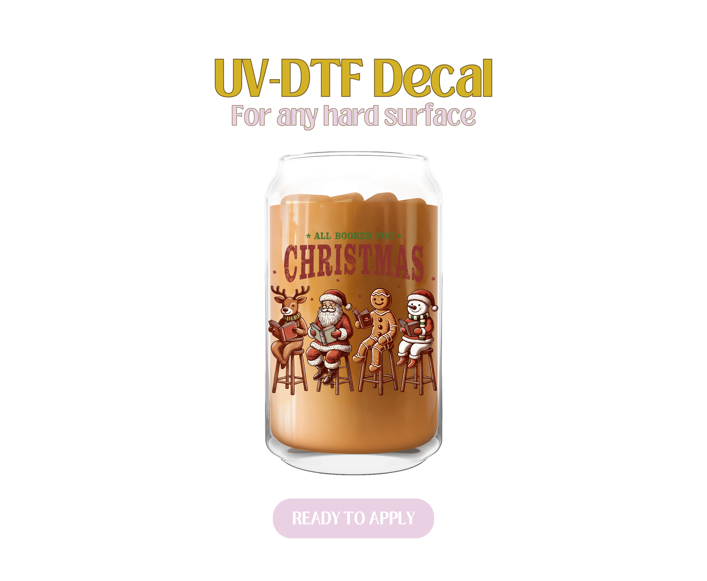 All Booked for Christmas  UV-DTF Decal