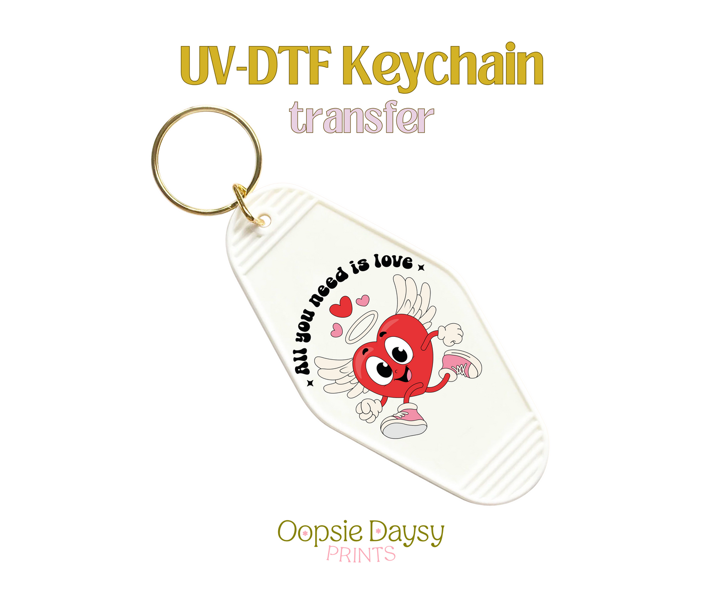 All You Need is Love Doodle UV-DTF Keychain