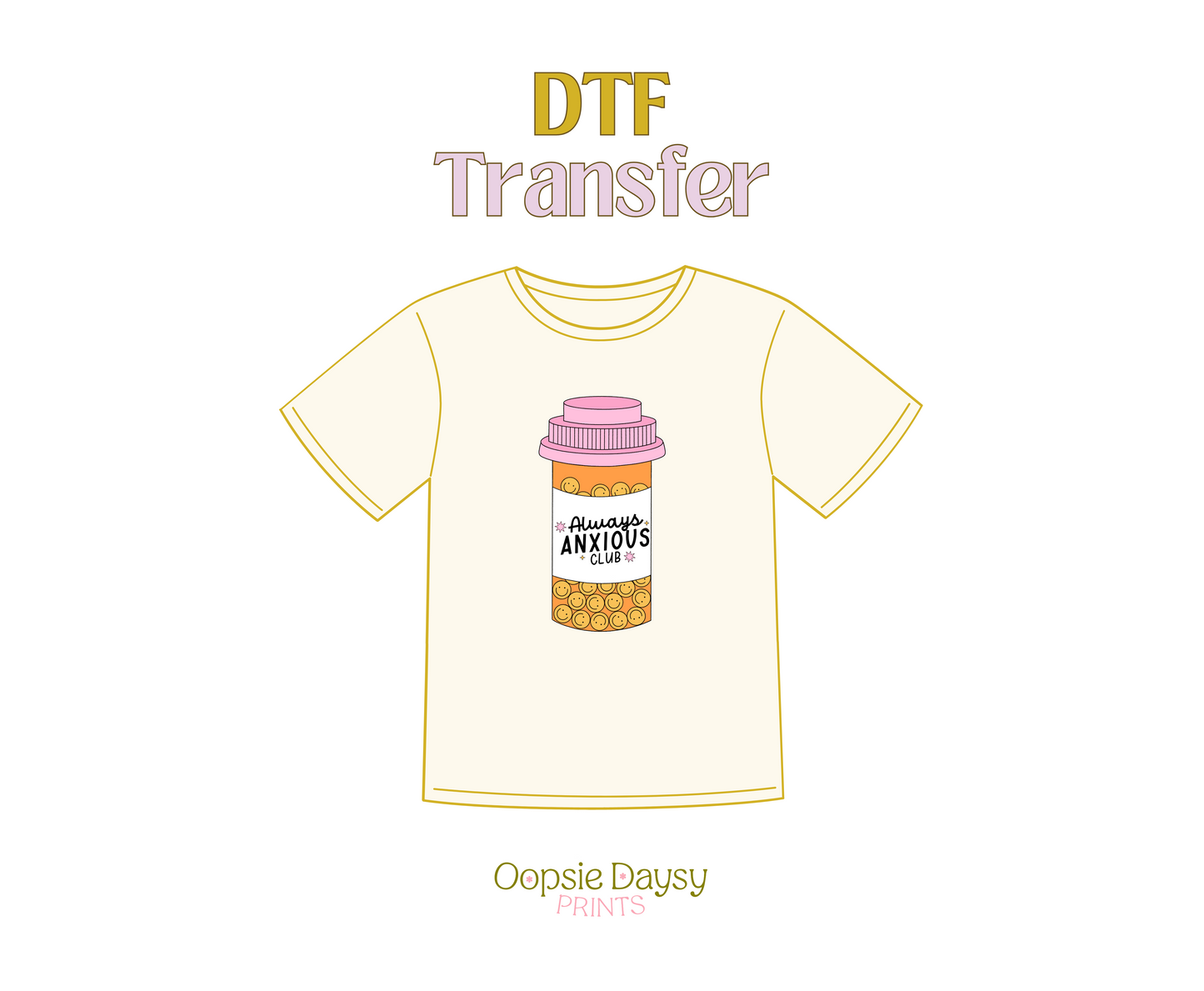 Always Anxious Club DTF Transfer