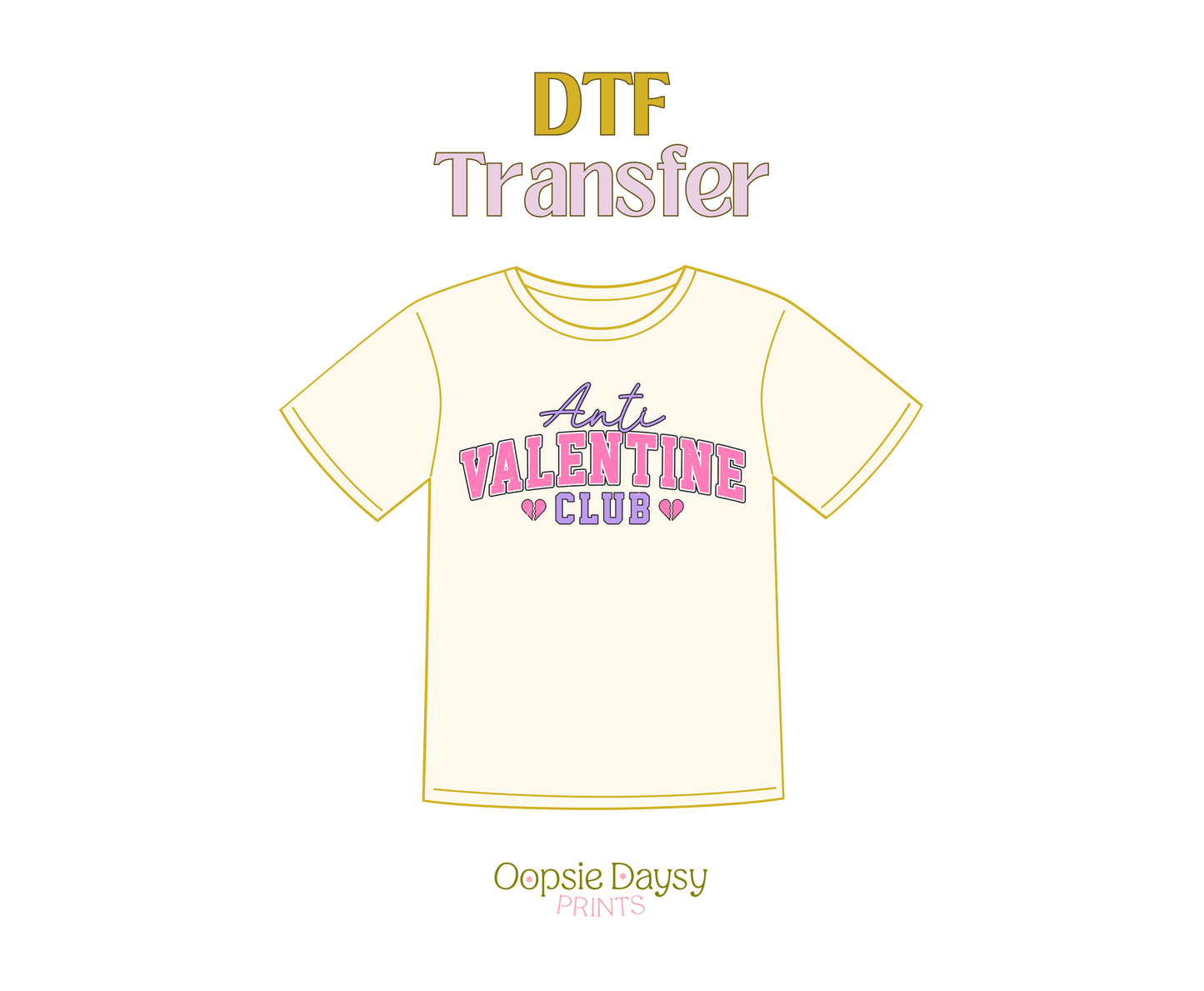 Anti Valentine Club DTF Transfer