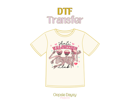 Anti Valentine Skeletons Club DTF Transfer