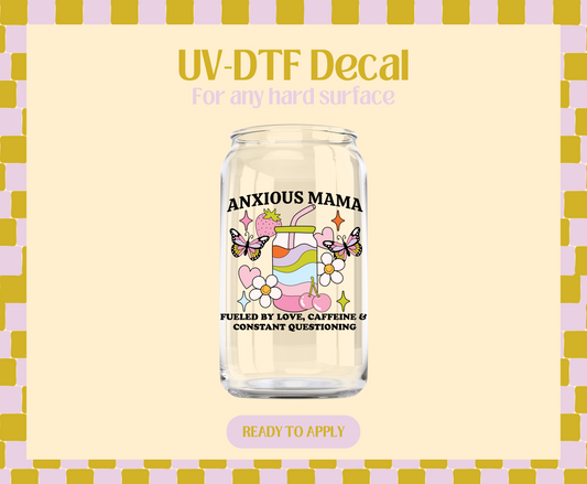 Anxious Mama UV-DTF Decal