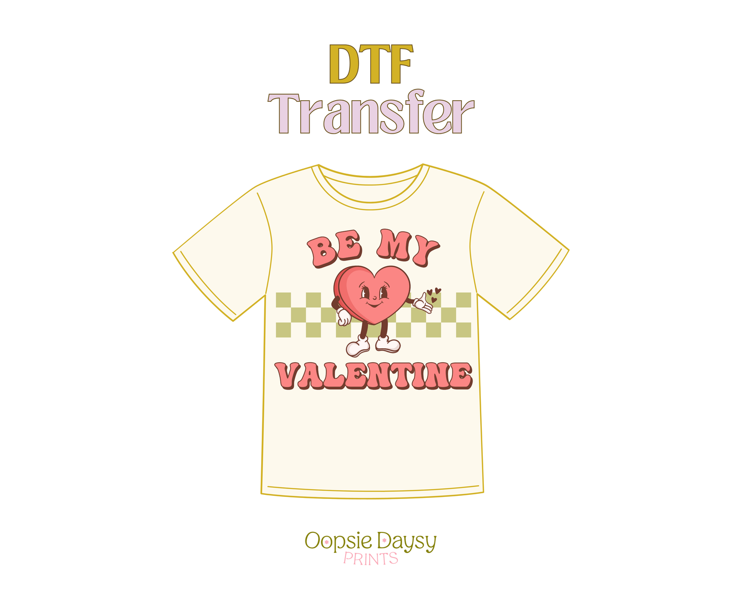 Be My Valentine Green Checkers DTF Transfer