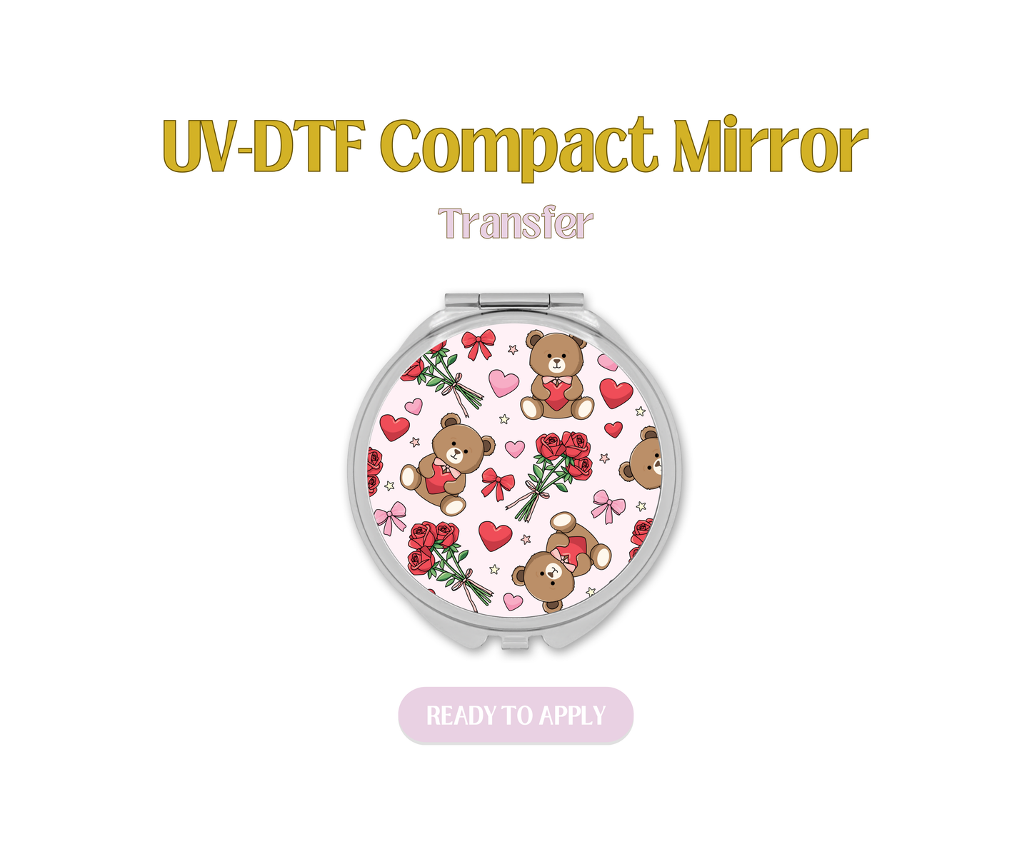 Bear and Roses UV-DTF Compact Mirror