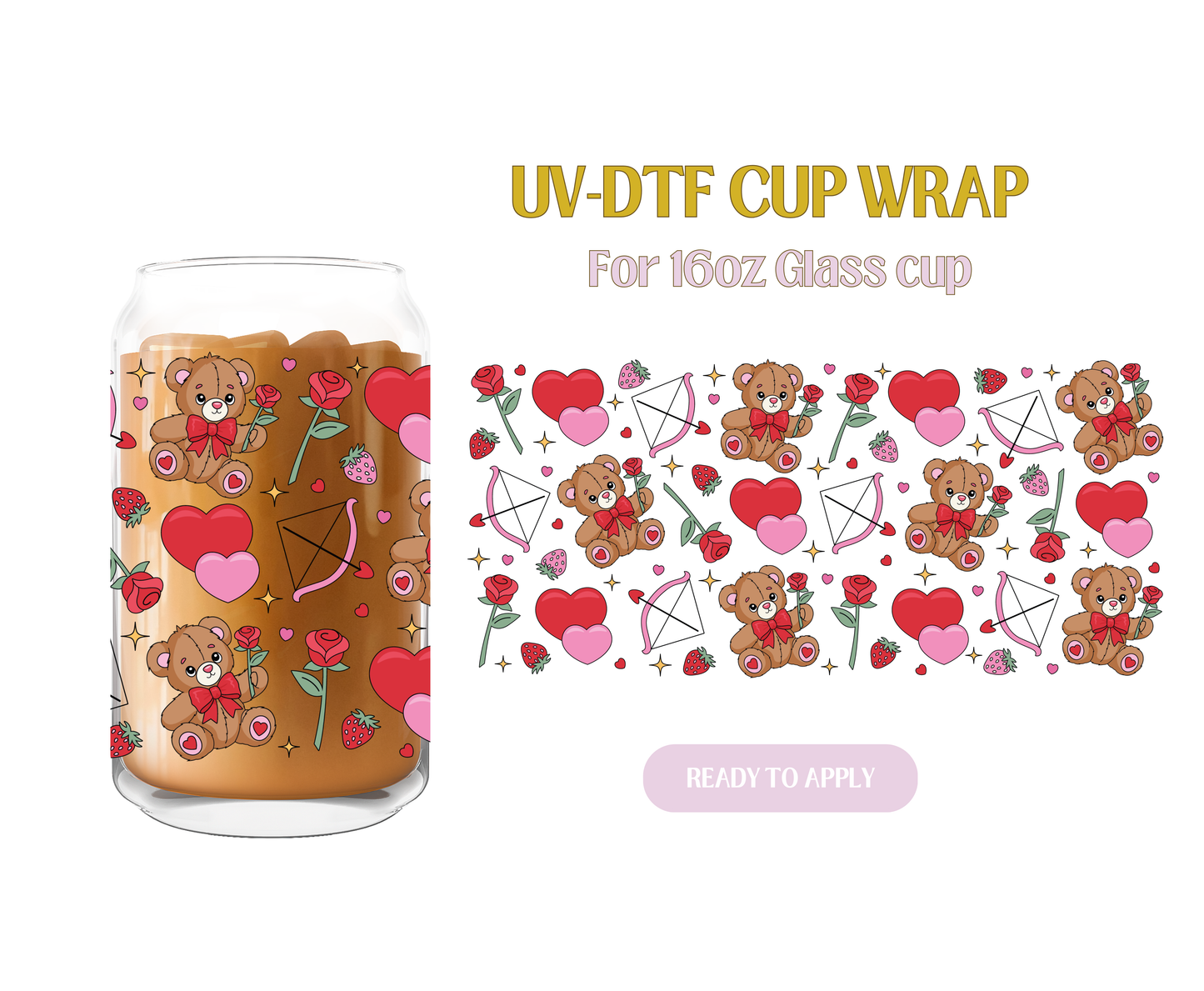 Beary Sweet Love UV-DTF Wrap