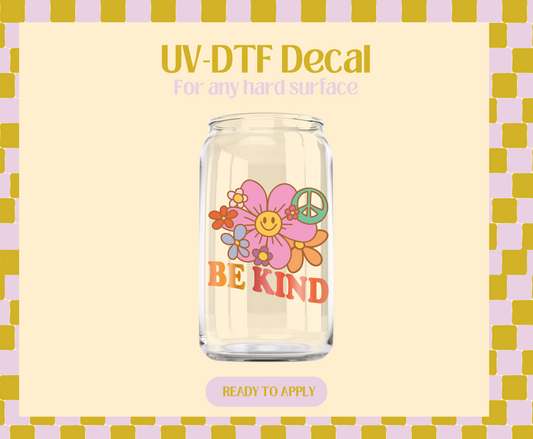 Be kind UV-DTF Decal